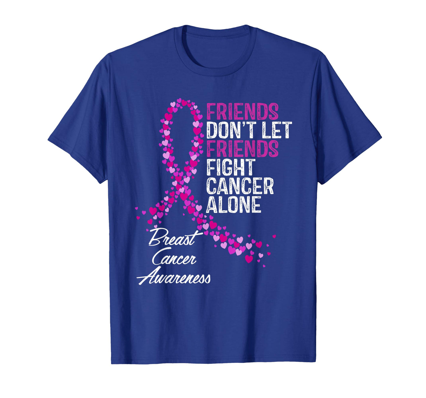 Breast Cancer Awareness Friends Fighter Support T-Shirt