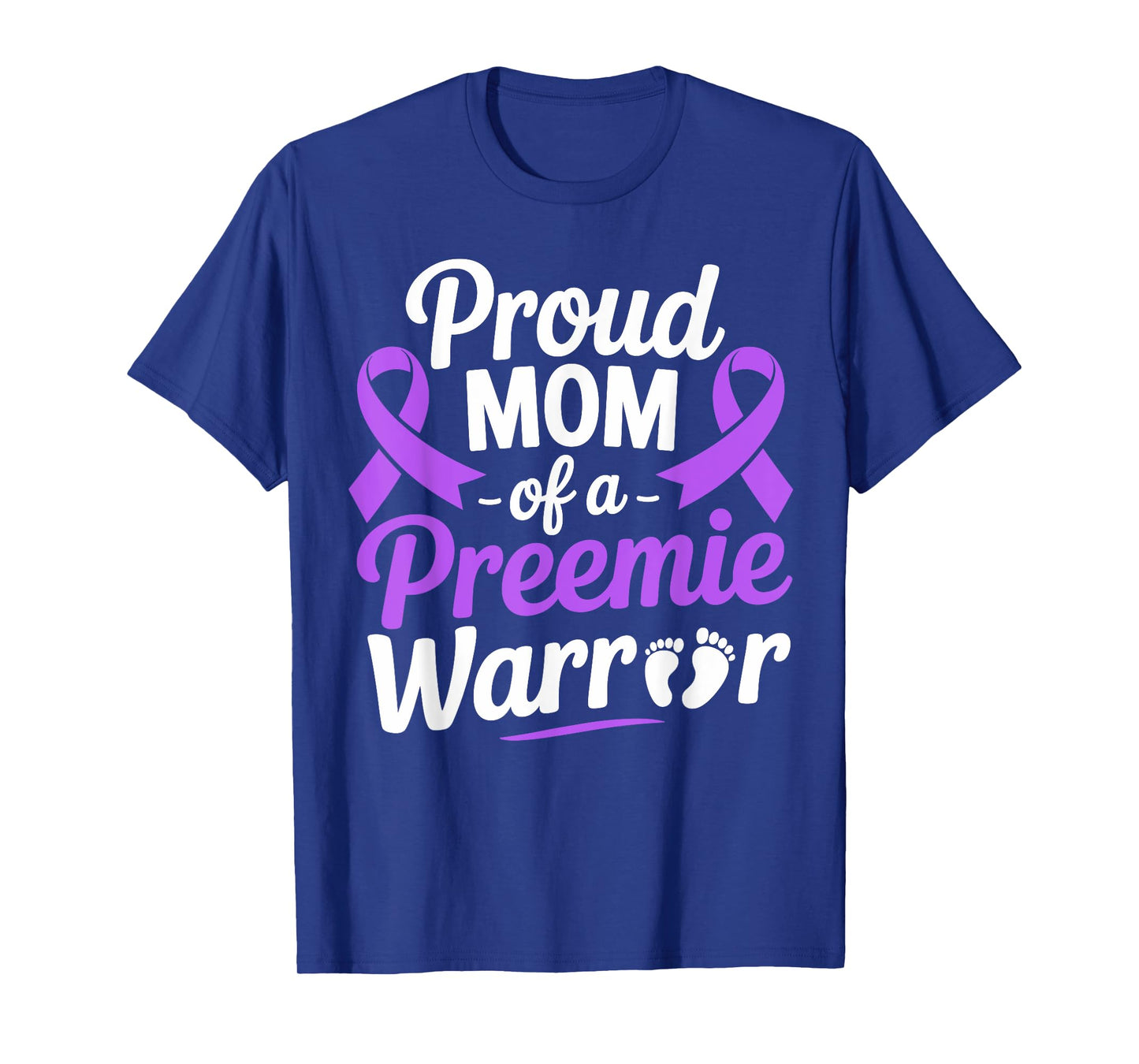 Prematurity Awareness Proud Preemie Mom Nicu Warrior T-Shirt