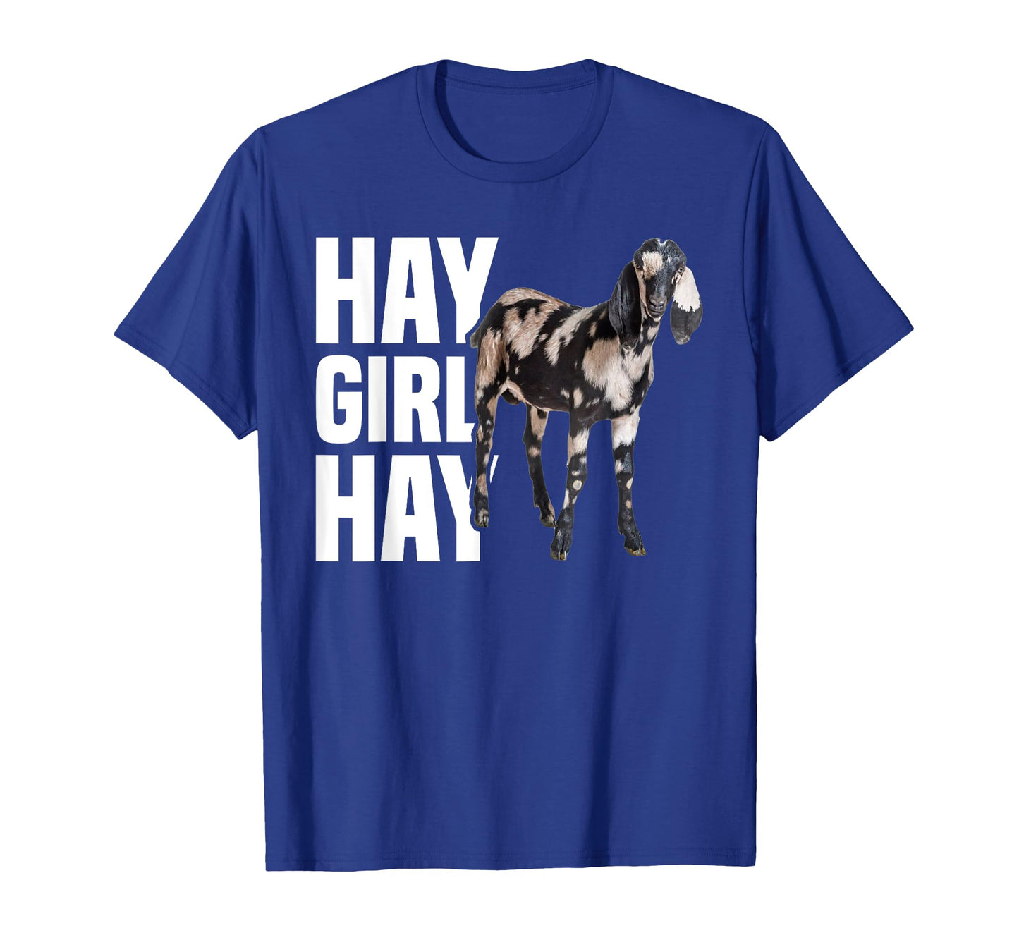 Nubian Goat - Hay Girl Nubian Goat Mom T-Shirt