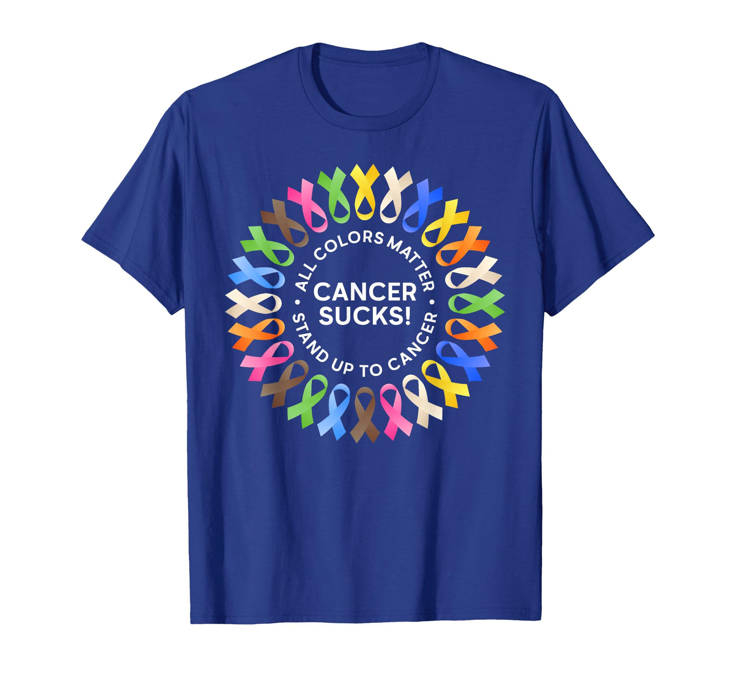 Cancer Sucks In Every Color Shirt Cancer Ribbon Colors T-Shirt