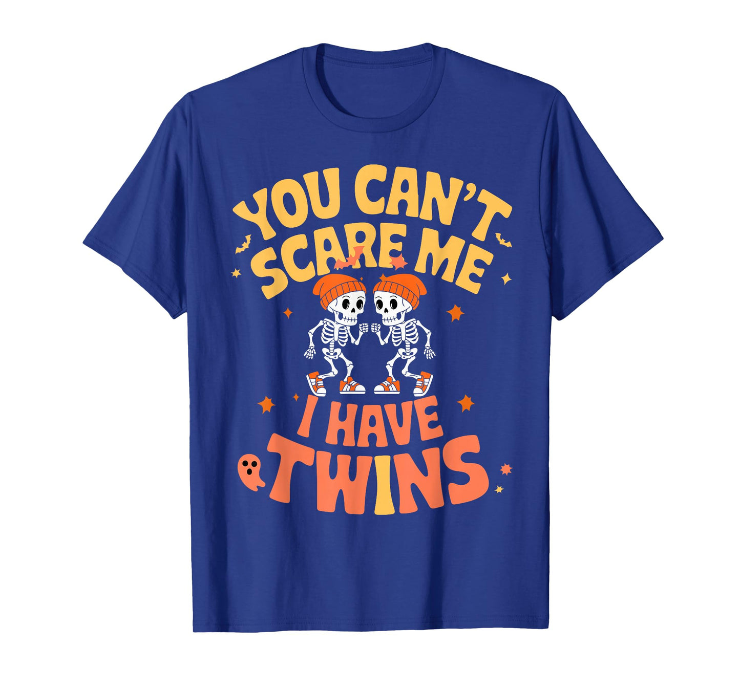 You Can't Scare Me I Have Twins Halloween Twin Mom Pregnancy T-Shirt