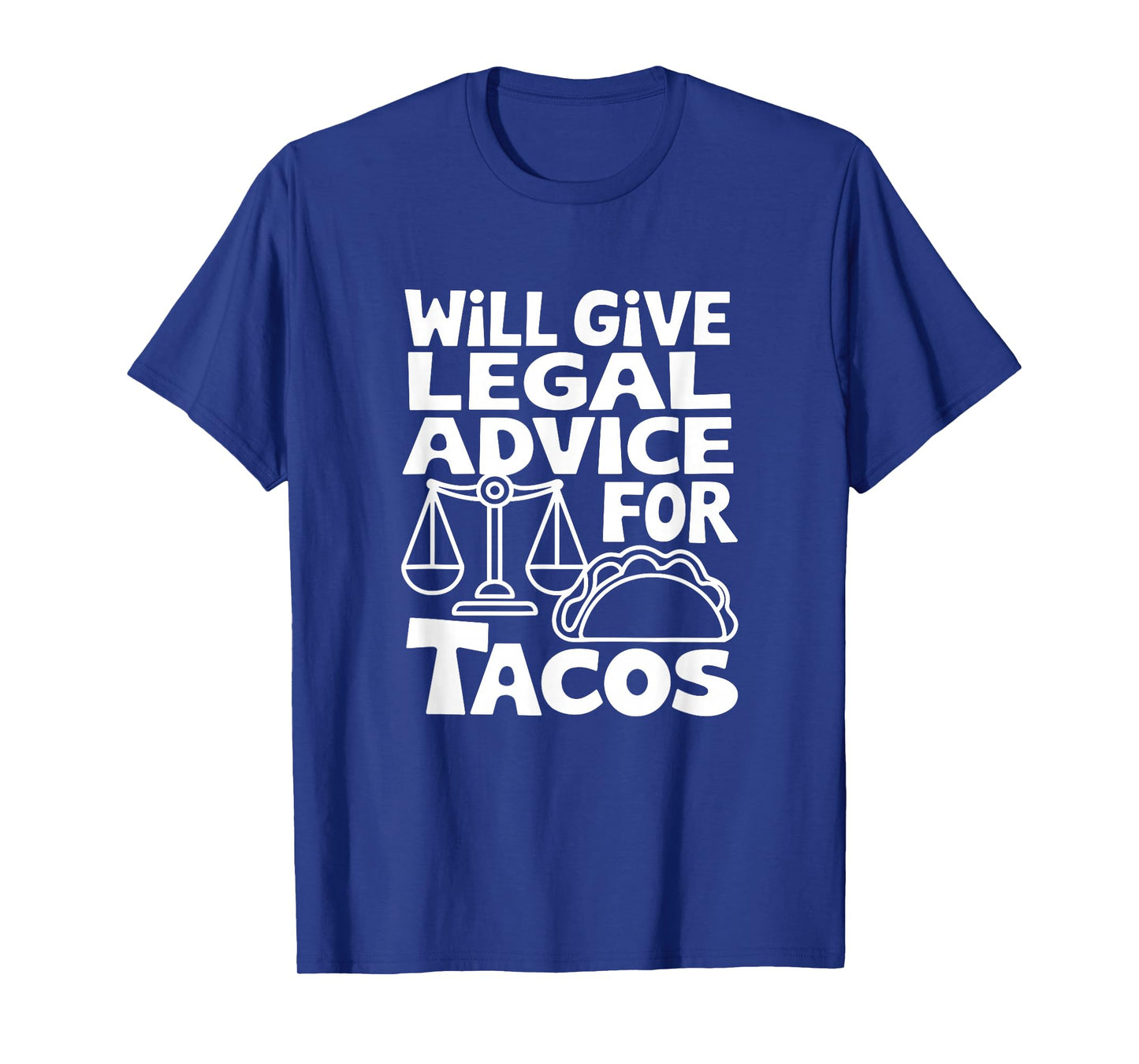 Taco Tuesday Attorney Meme Quote T-Shirt