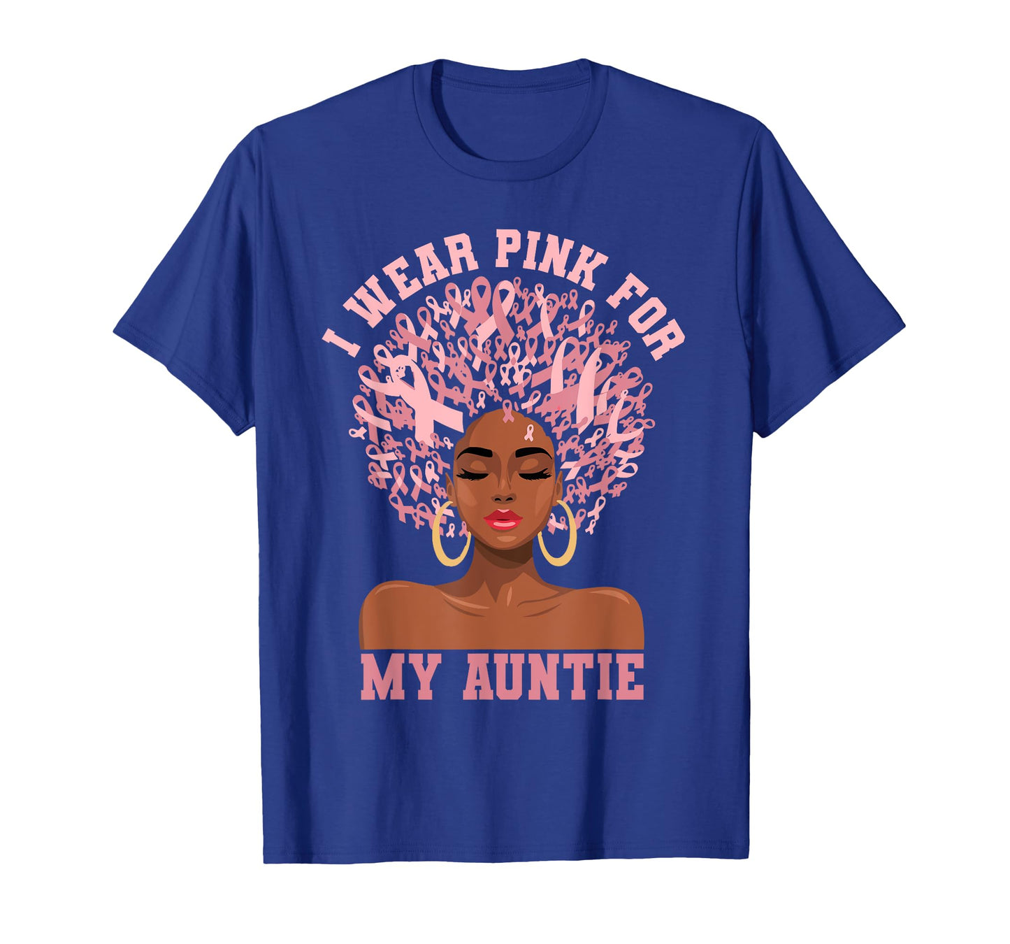 Black Woman Aunt Breast Cancer I Wear Pink For My Auntie T-Shirt