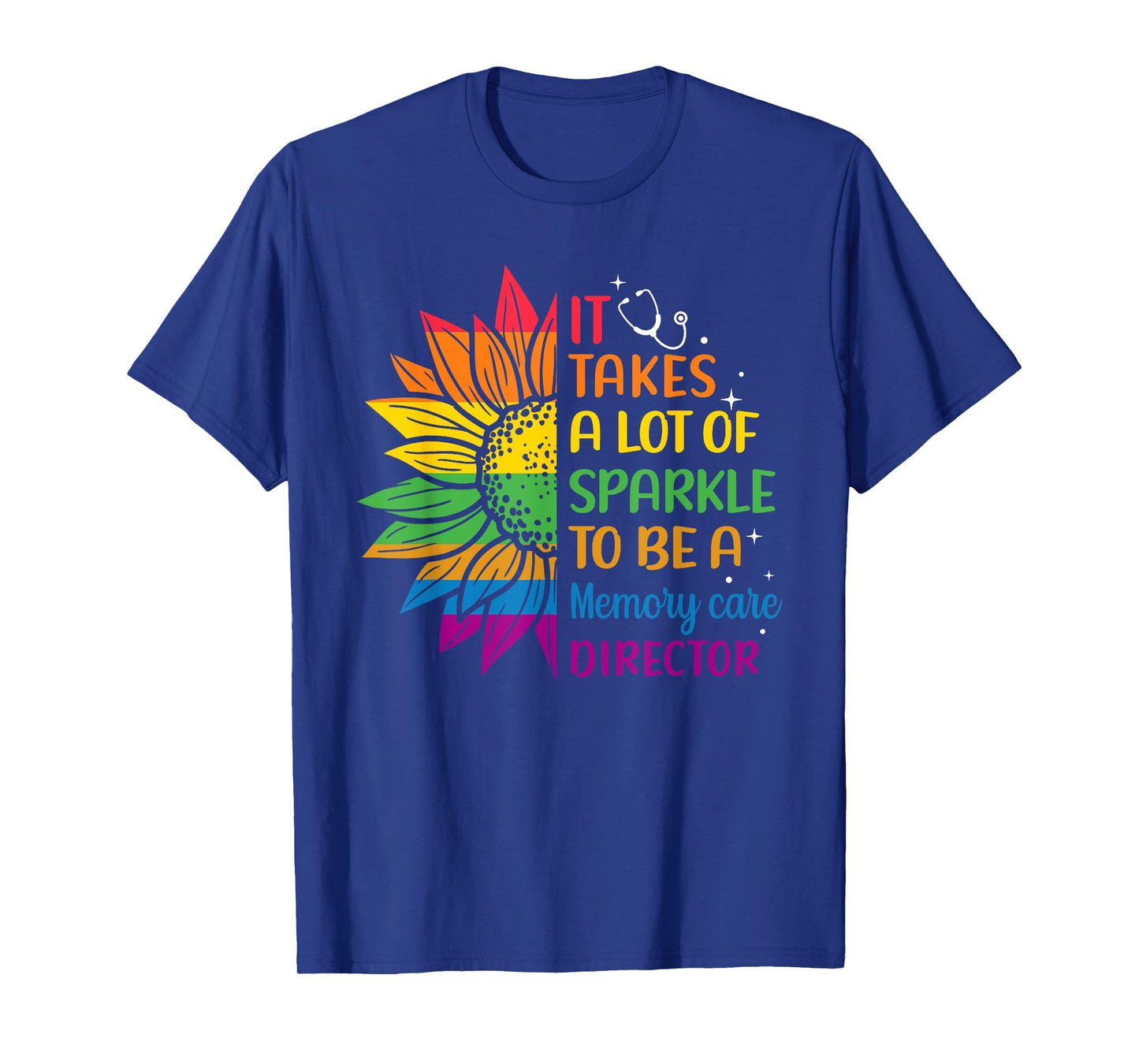 Memory Care Director Senior Nurse Worker T-Shirt