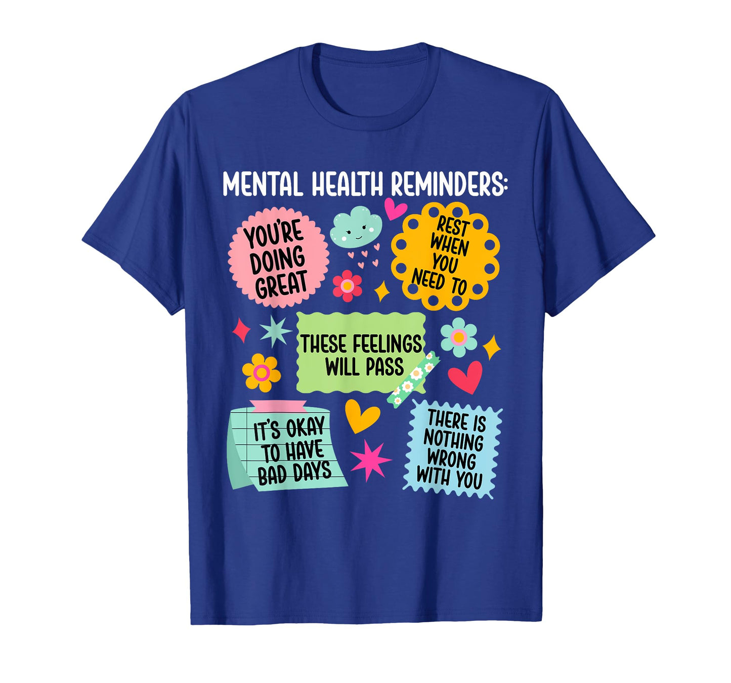 Mental Health Reminders Mental Health Awareness Month T-Shirt