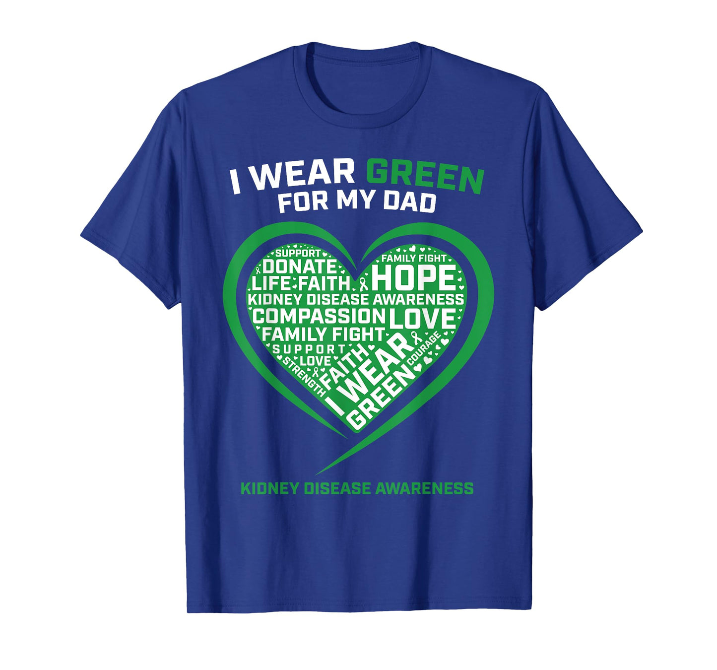 Men Women Kids Gifts Dad Kidney Transplant Disease Awareness T-Shirt