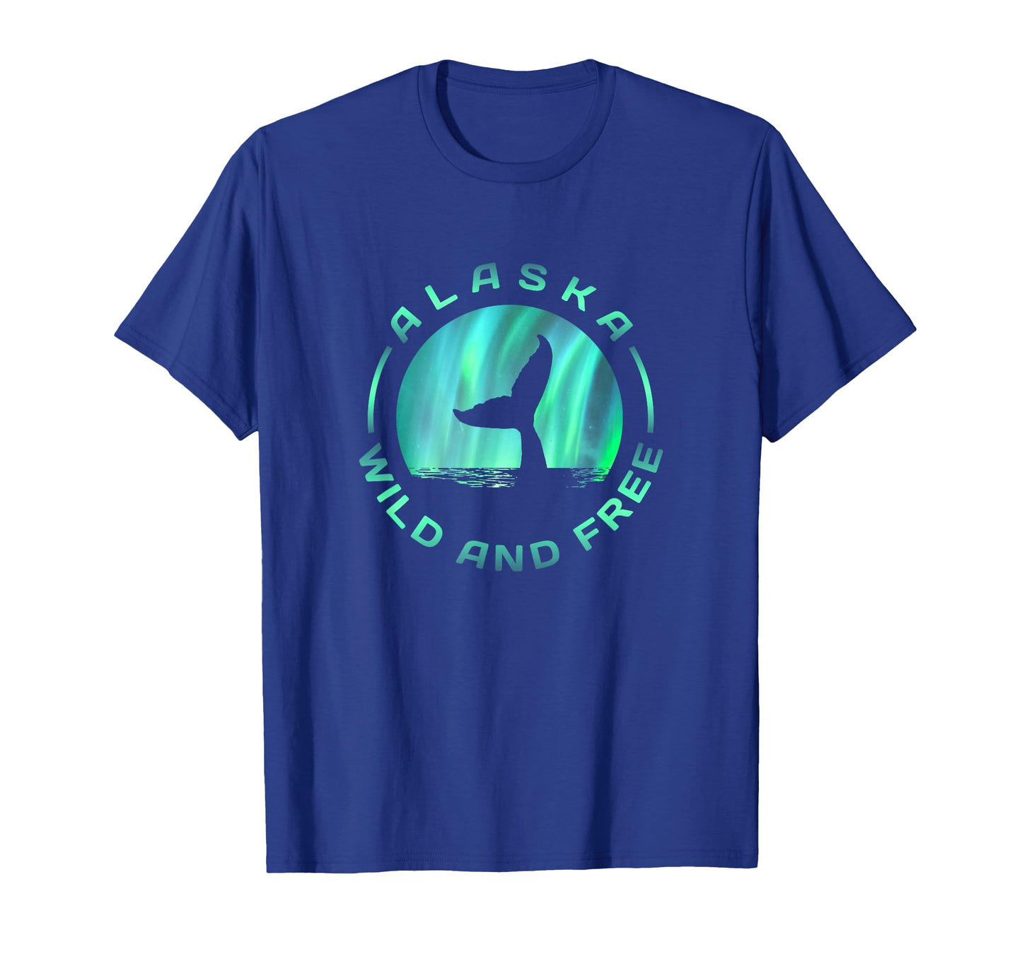 Alaska - Whale With Northern Lights - Wild and Free T-Shirt