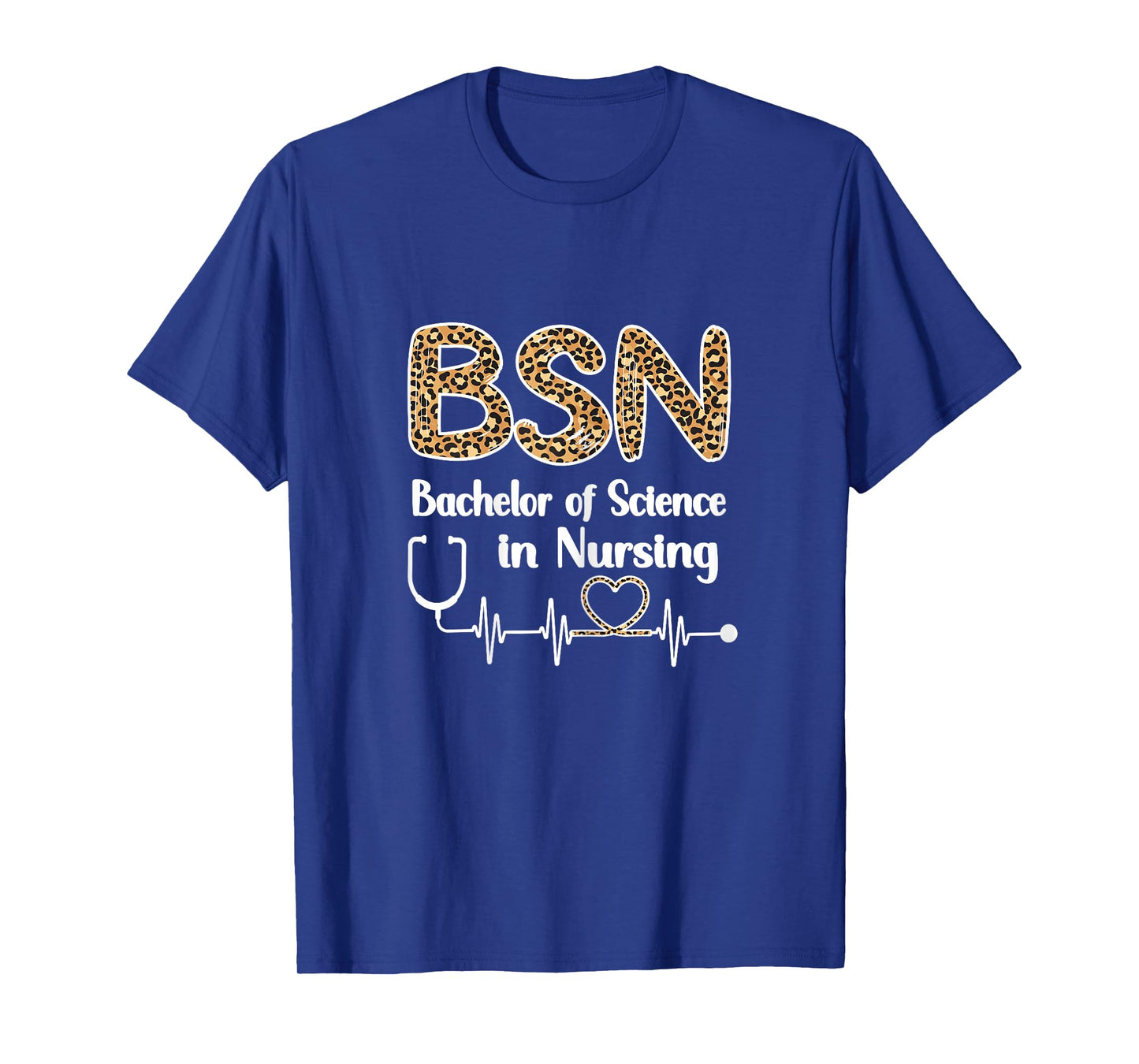 BSN Bachelor Of Science In Nursing Student Graduation T-Shirt