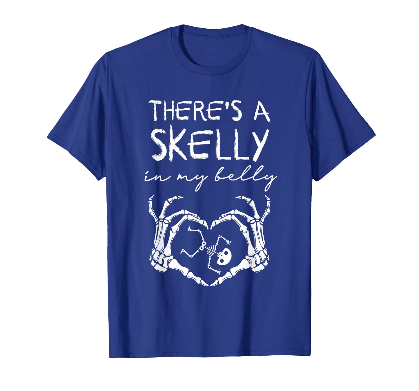 Funny Skeleton There's Skelly in My Belly Pregnant Halloween T-Shirt