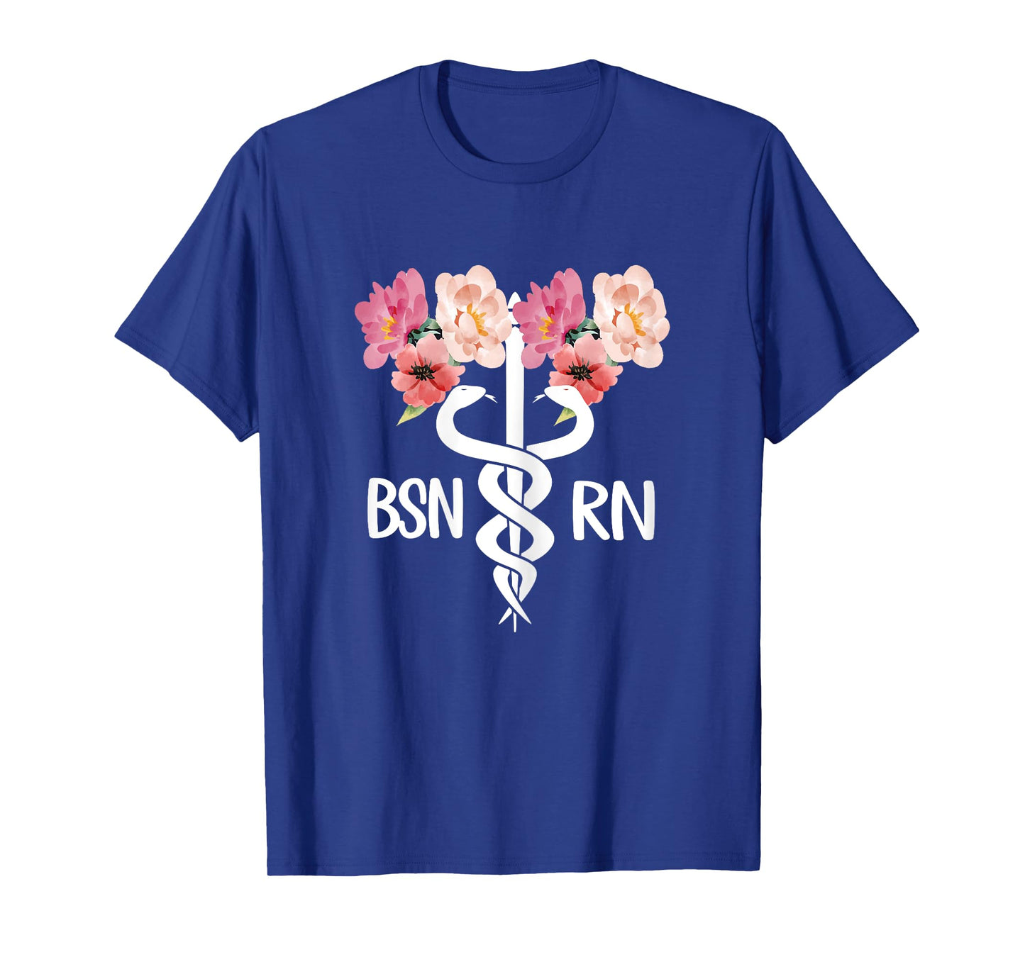 BSN RN Caduceus | Bachelor Of Science In Nursing Student T-Shirt