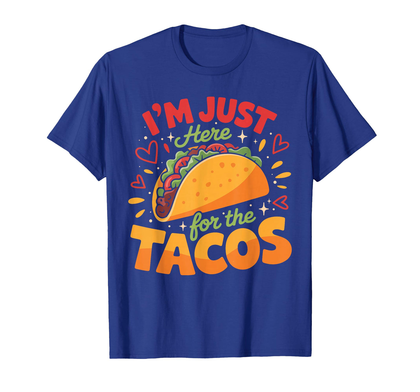 I'm Just Here for The Tacos Retro Vintage Mexican Food T-Shirt