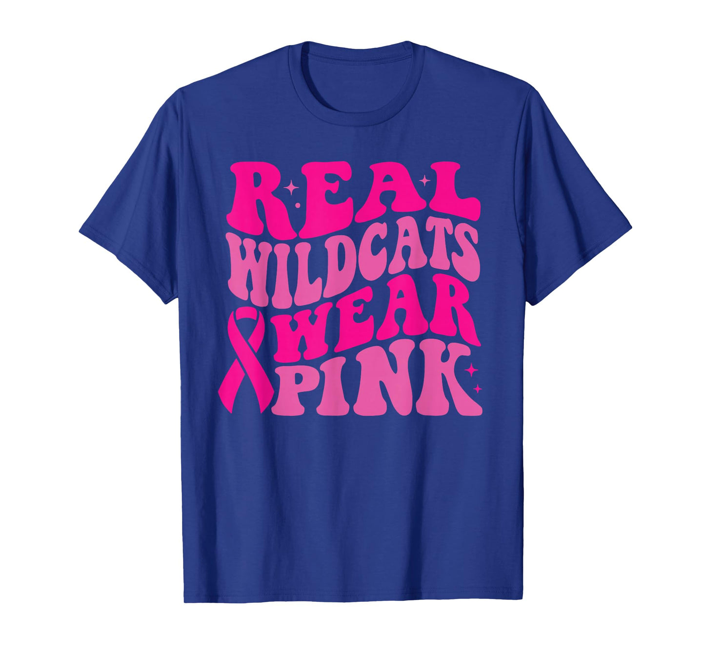 Real Wildcats Wear Pink Breast Cancer Awareness T-Shirt