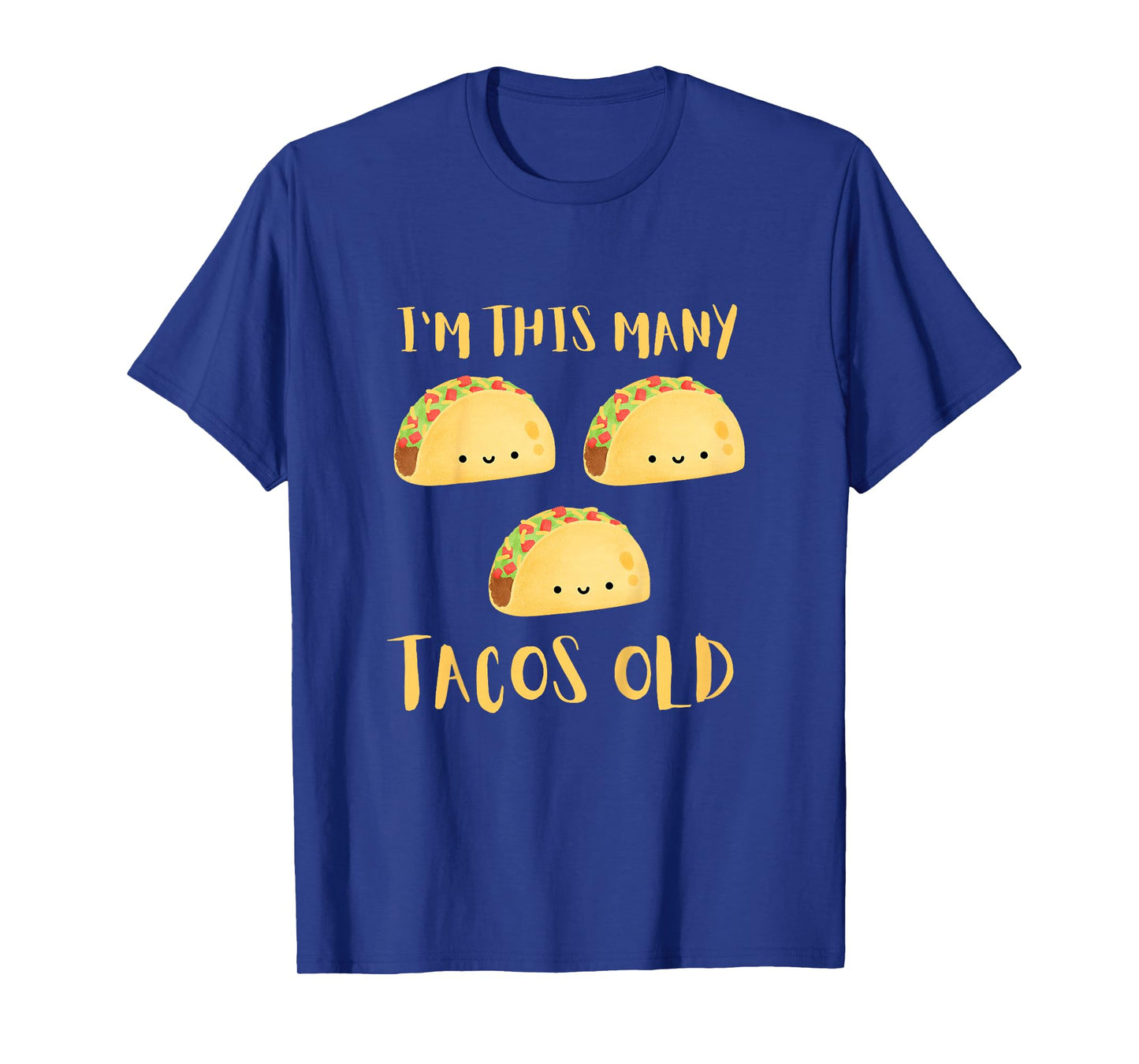 I'm This Many Tacos Old - 3rd Birthday 3 Years Old Bday T-Shirt