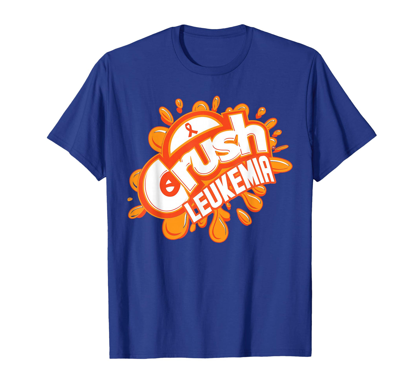 Crush Leukemia Oranger Ribbon T-Shirt
