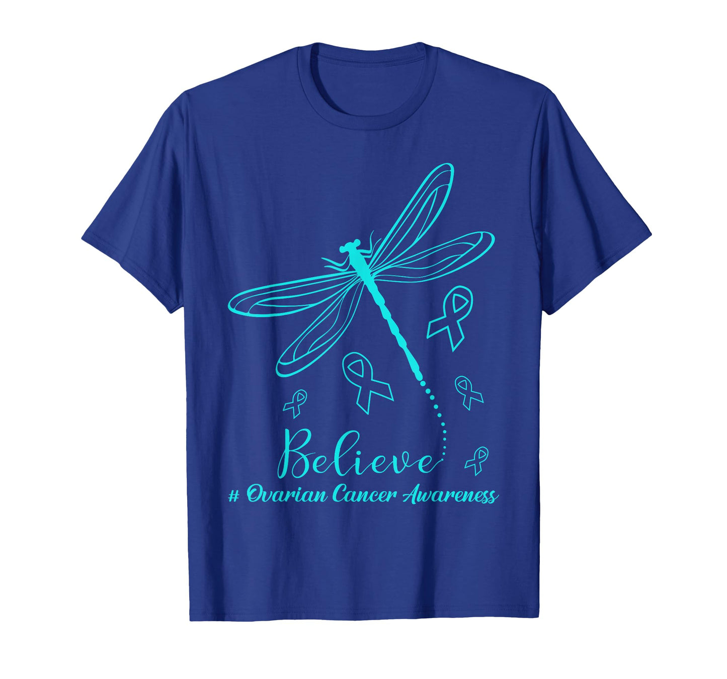 Ovarian Cancer Awareness Warrior Dragonfly Believe Hope T-Shirt