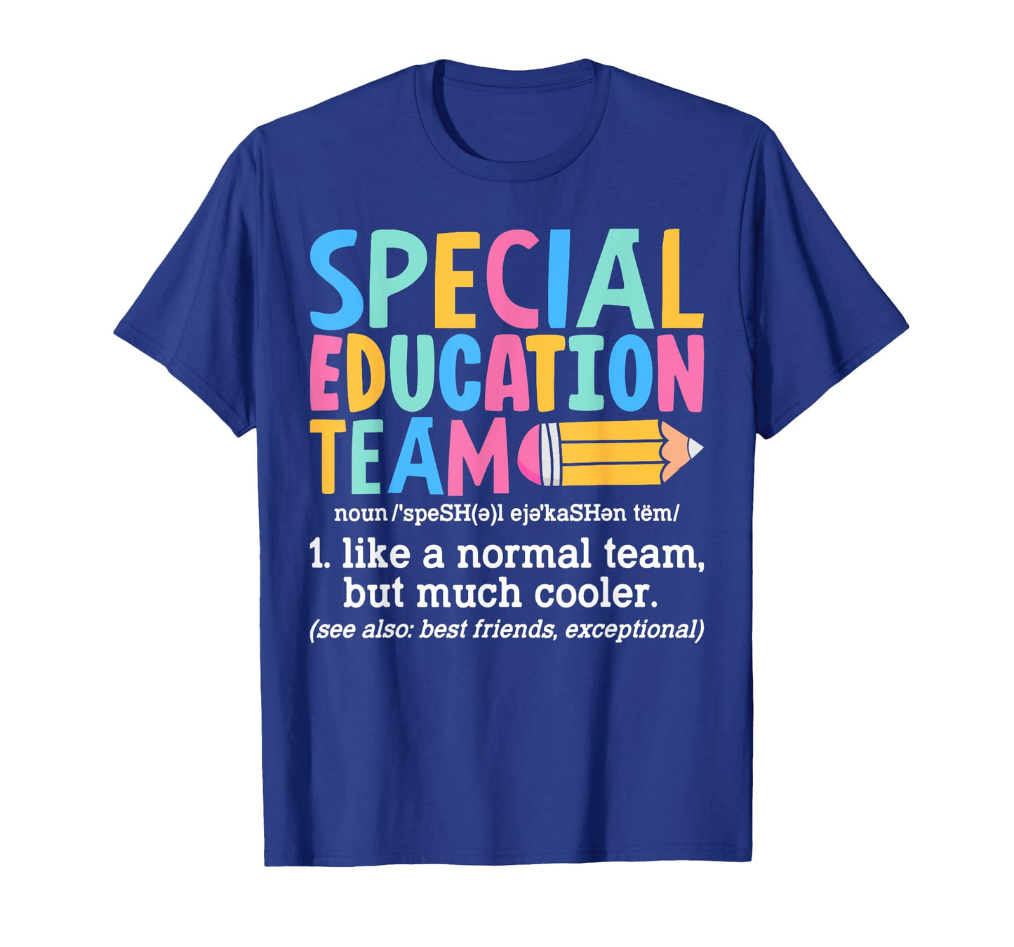 Special Education Team Definition Retro Ed Team Crew Teacher T-Shirt