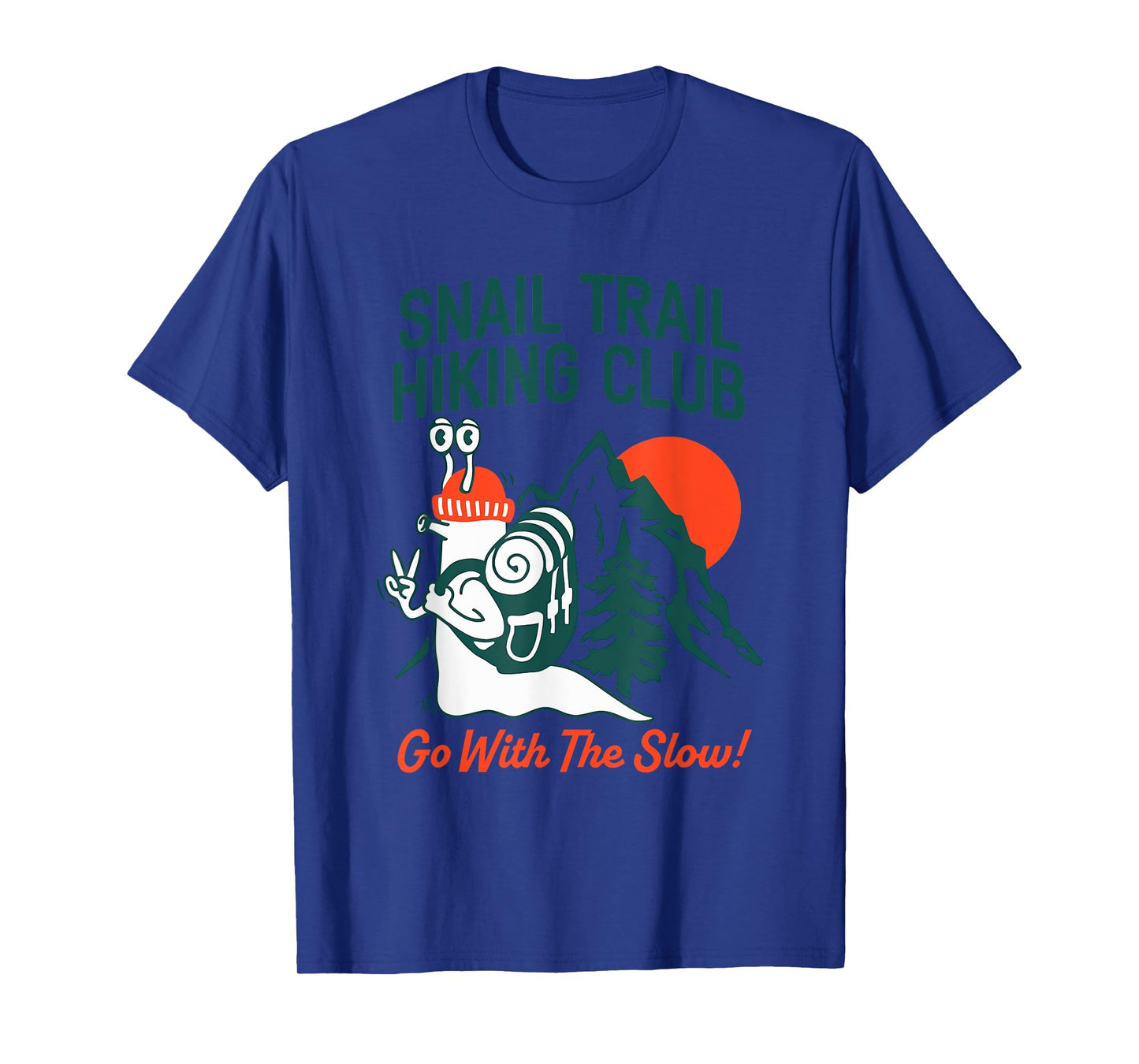 Snail Trail Hiking Club Go With The Slow Design T-Shirt