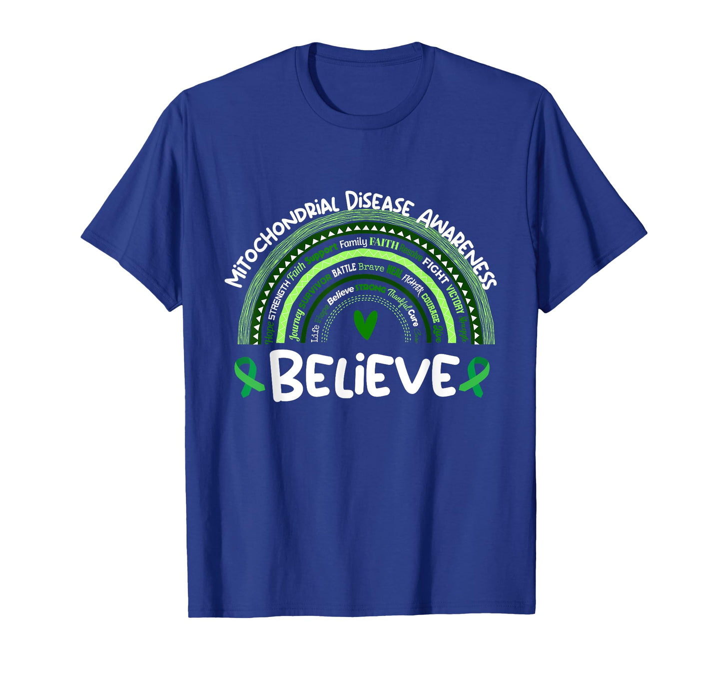 Believe | Mitochondrial Disease Awareness Month T-Shirt