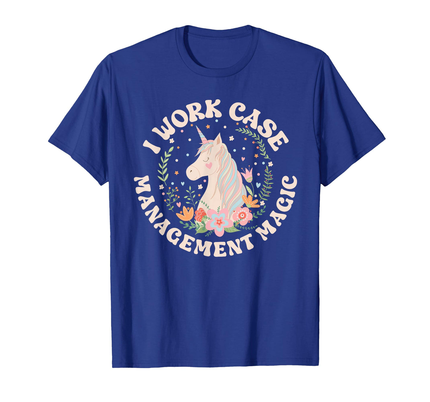 Nurse Case Management Magic Nurse Case Manager Appreciation T-Shirt