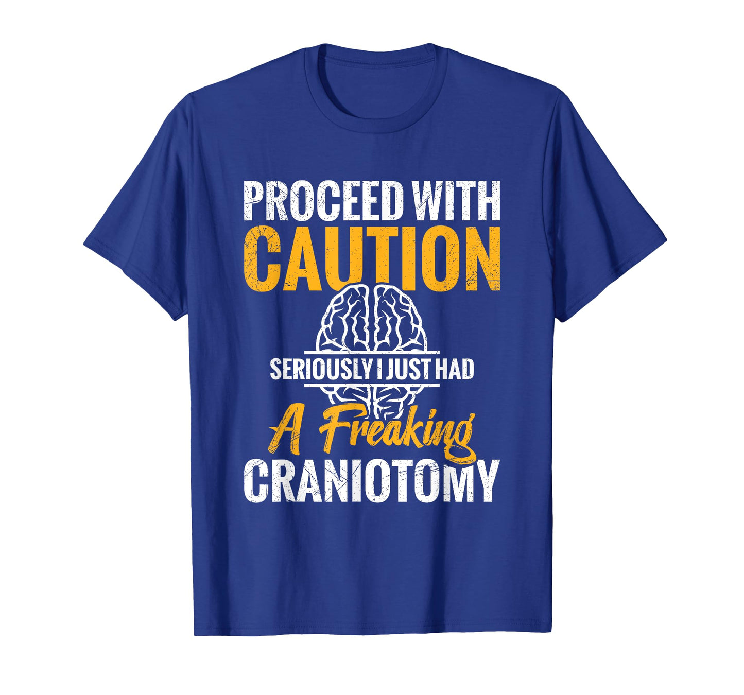 Brain Surgery Survivor Recovery Items for Craniotomy T-Shirt