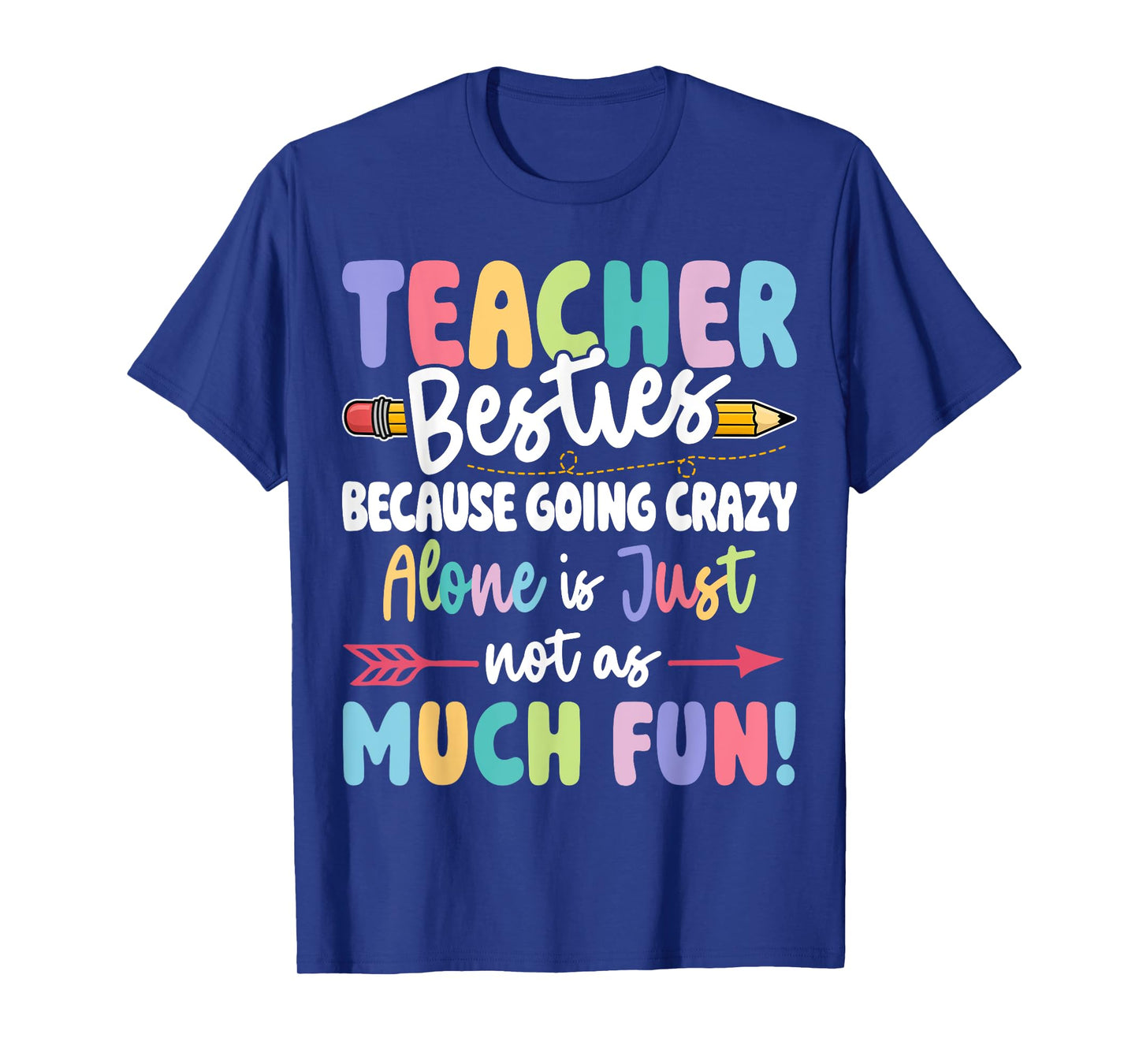 Teacher Besties Funny Matching Teacher Besties T-Shirt