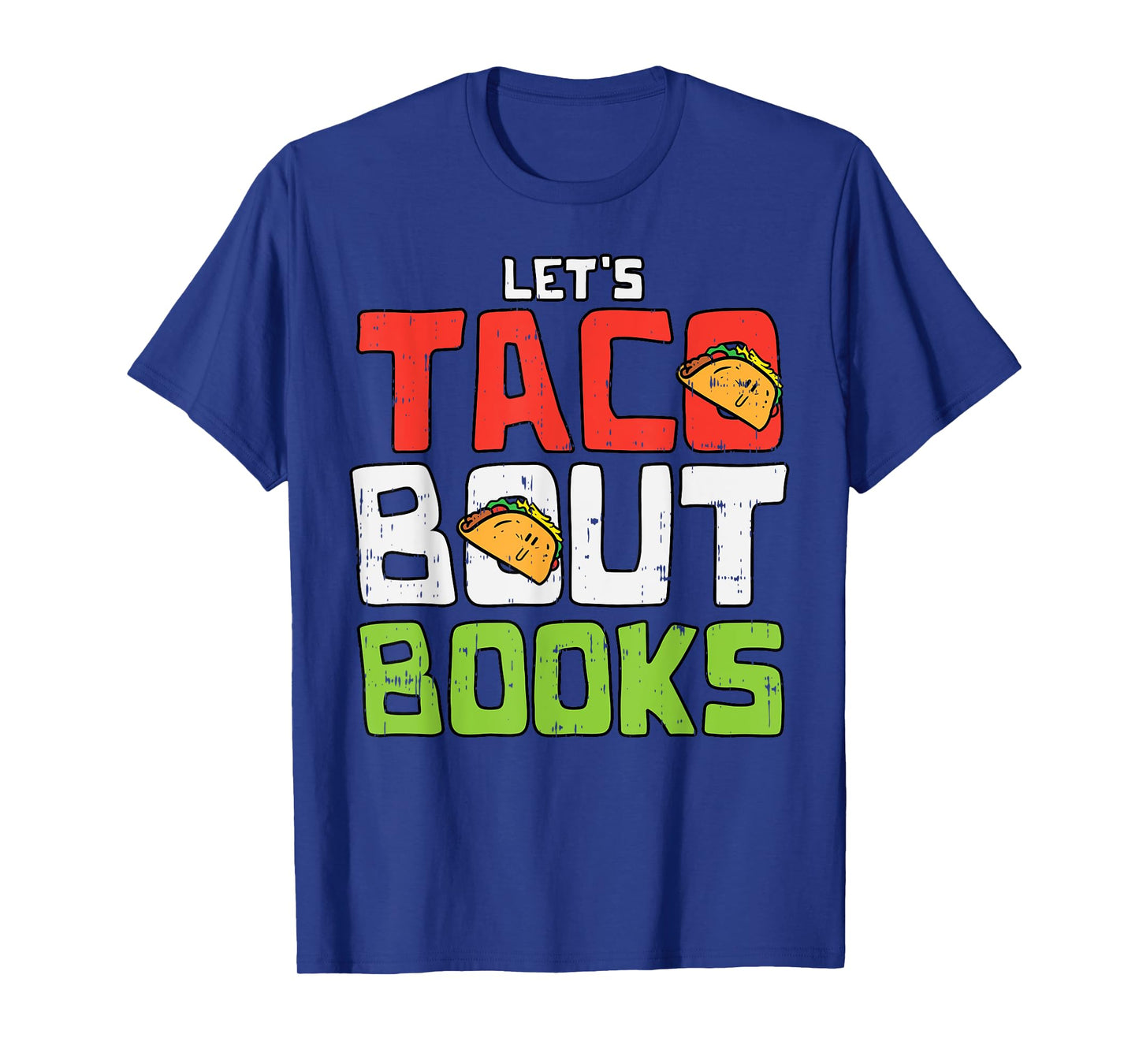 Taco Bout Books Funny Cinco De Mayo Mexican Librarian T-Shirt
