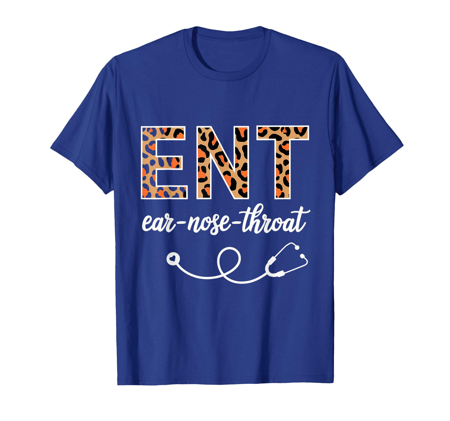 Otolaryngology Otolaryngologist Leopard Ear Nose Throat ENT T-Shirt