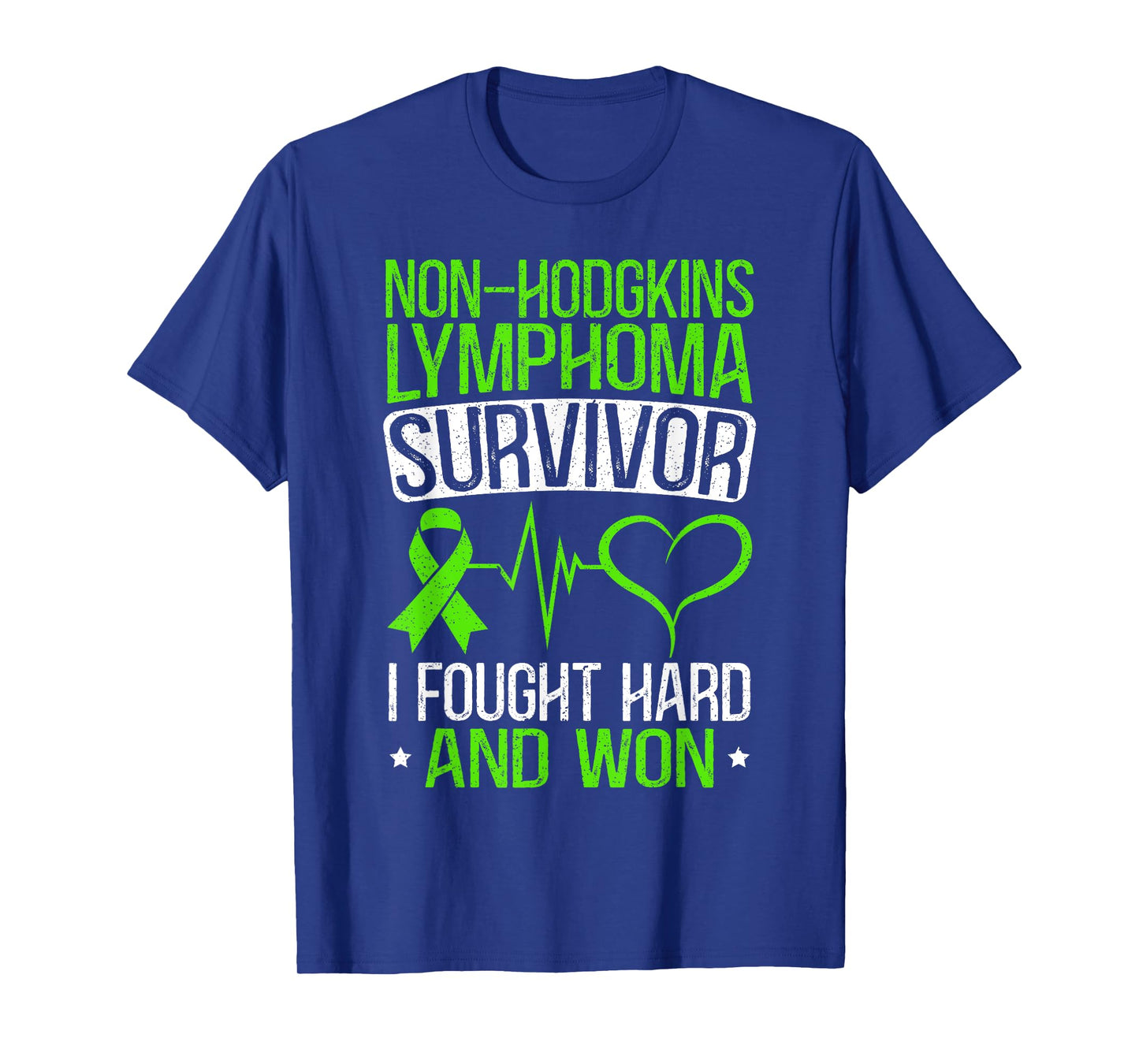 Non-Hodgkin Lymphoma Survivor I Fought Hard And Won T-Shirt