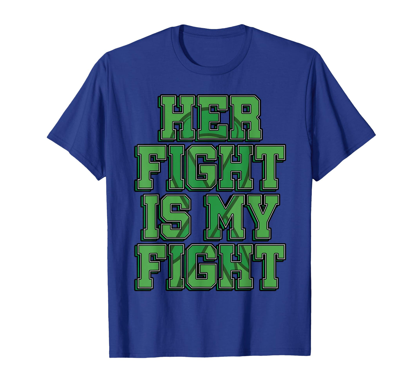 Her Fight Is My Fight Bile Duct Cancer Awareness Gift Idea T-Shirt
