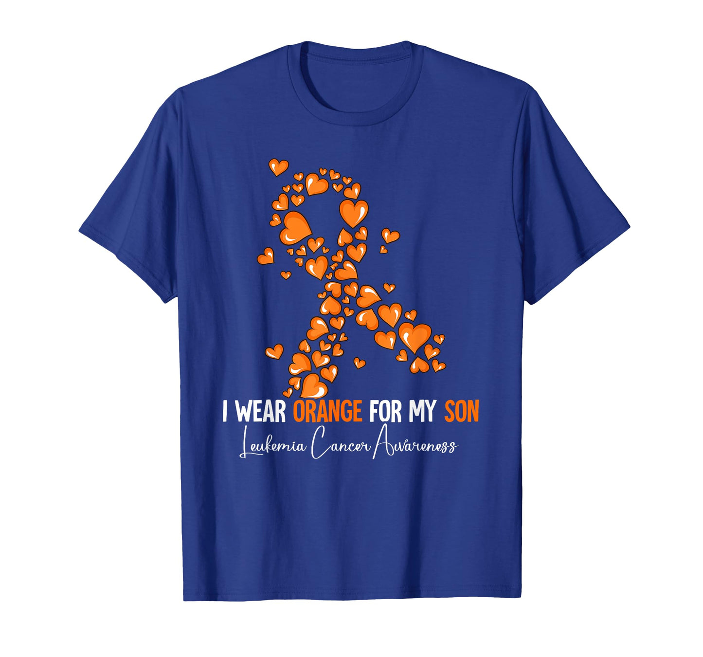 I Wear Orange For My Son Leukemia Awareness T-Shirt
