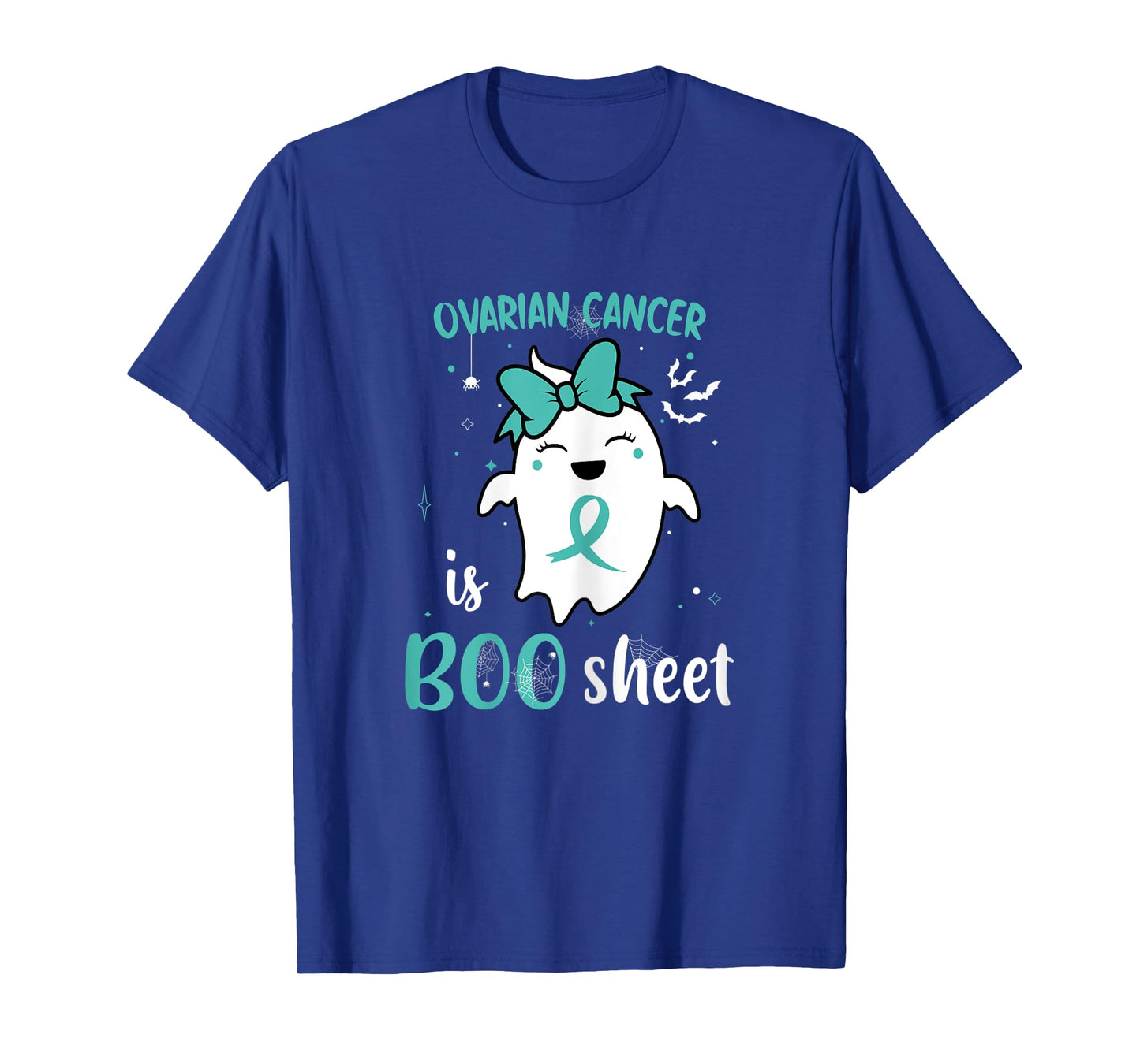 Ovarian Cancer is Boo Sheet Halloween Cute Ghost Teal Ribbon T-Shirt