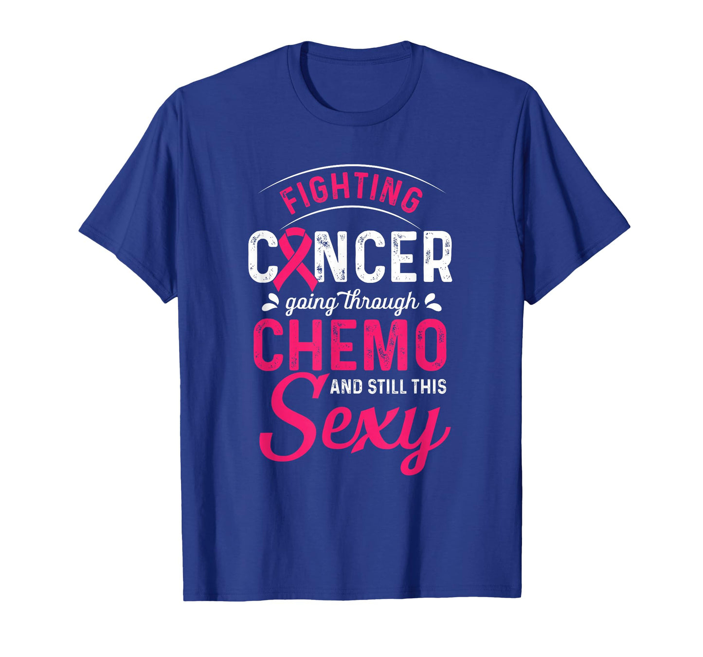 Fighting Cancer Going Through Chemo And Still This Sexy T-Shirt