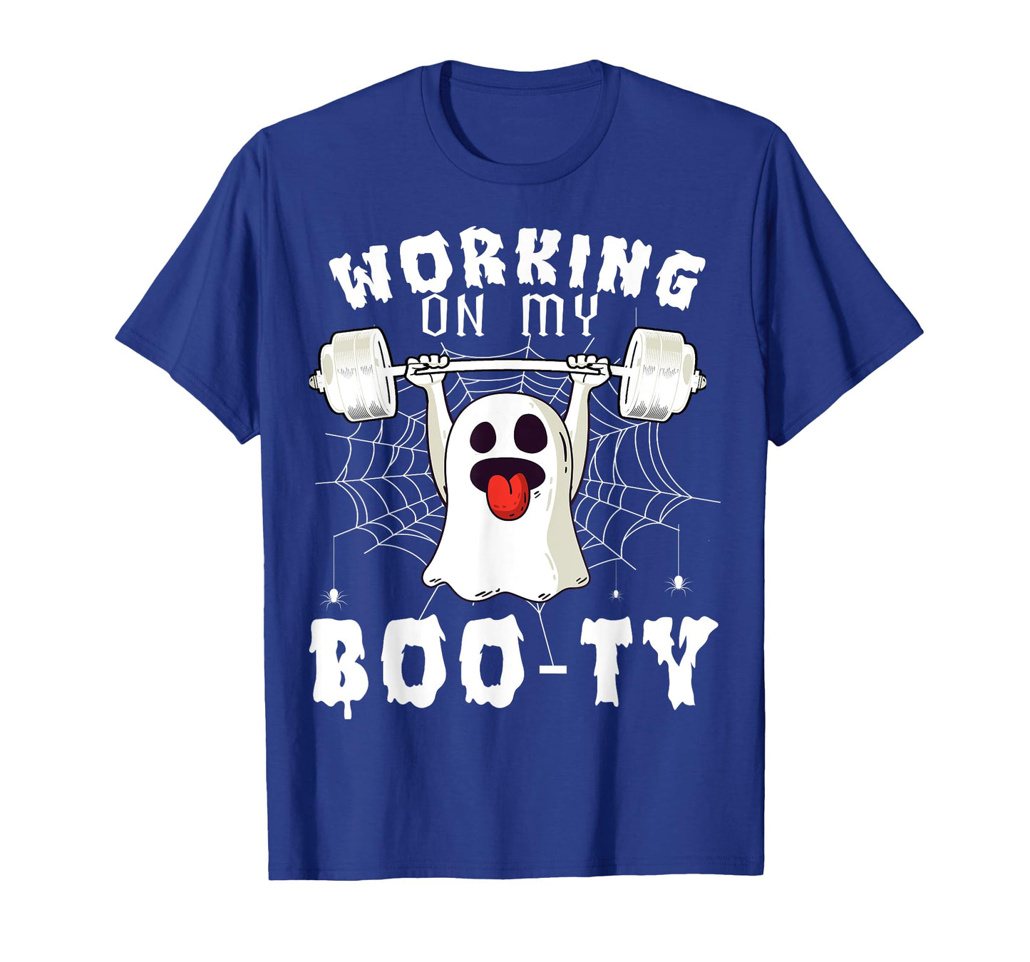 Funny Halloween Workout Gym Working On My Boo-Ty Men Women T-Shirt