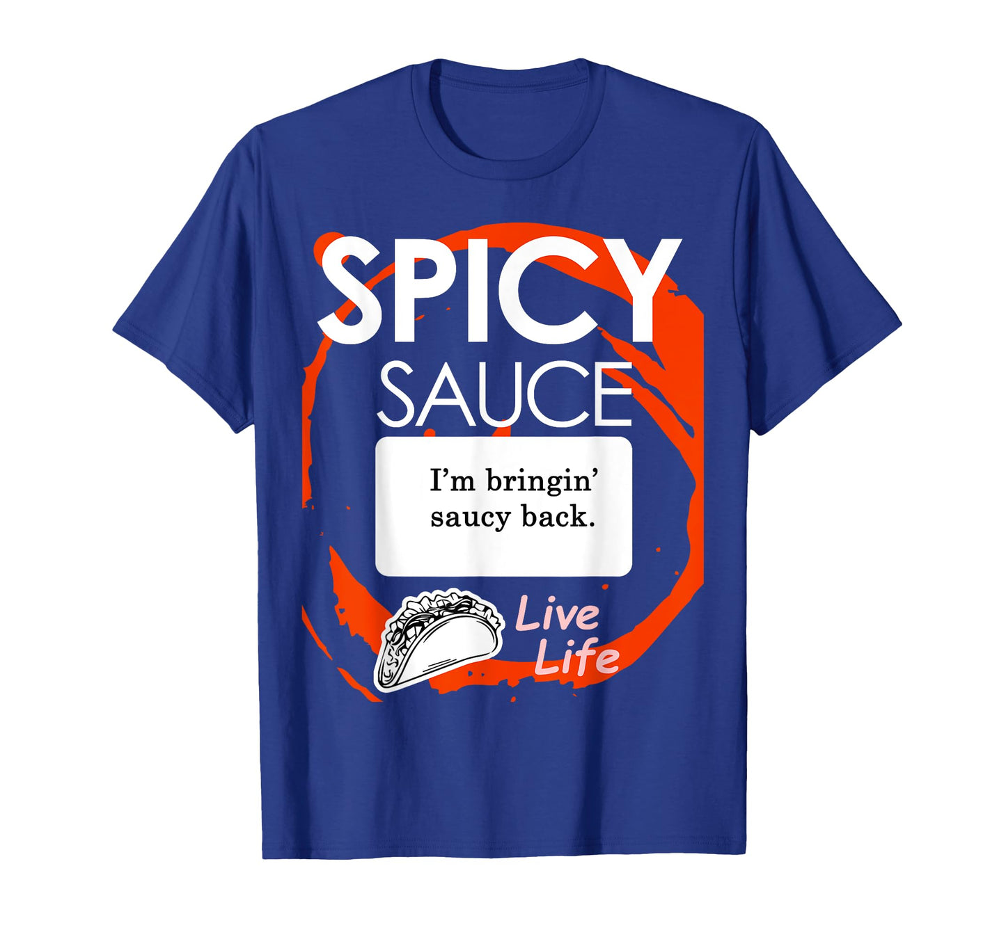 Taco Sauce Tshirts Spicy Group Halloween Costumes Shirt T-Shirt