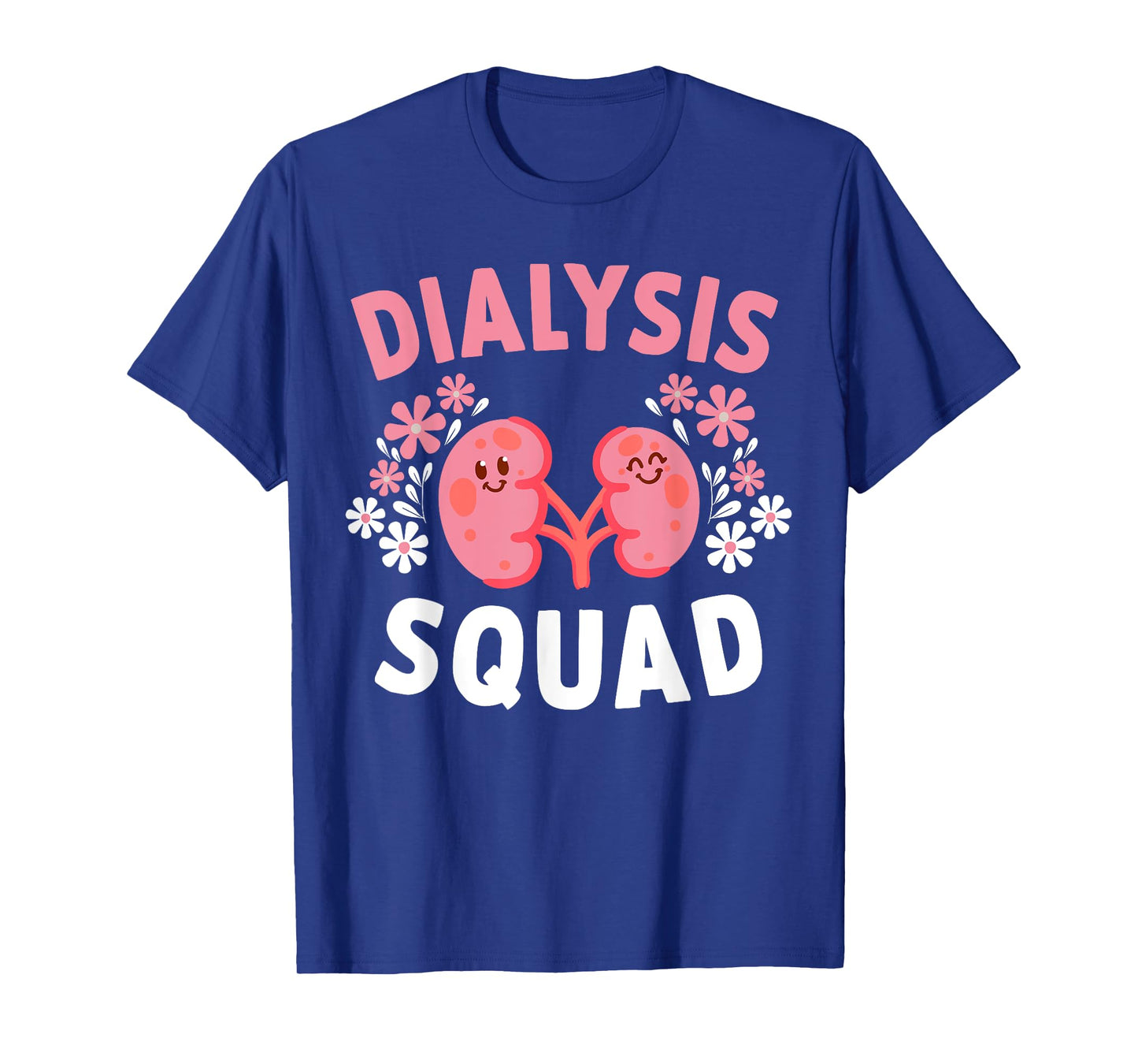 Dialysis Squad Funny Nephrology Hemodialysis Tech Nurse T-Shirt