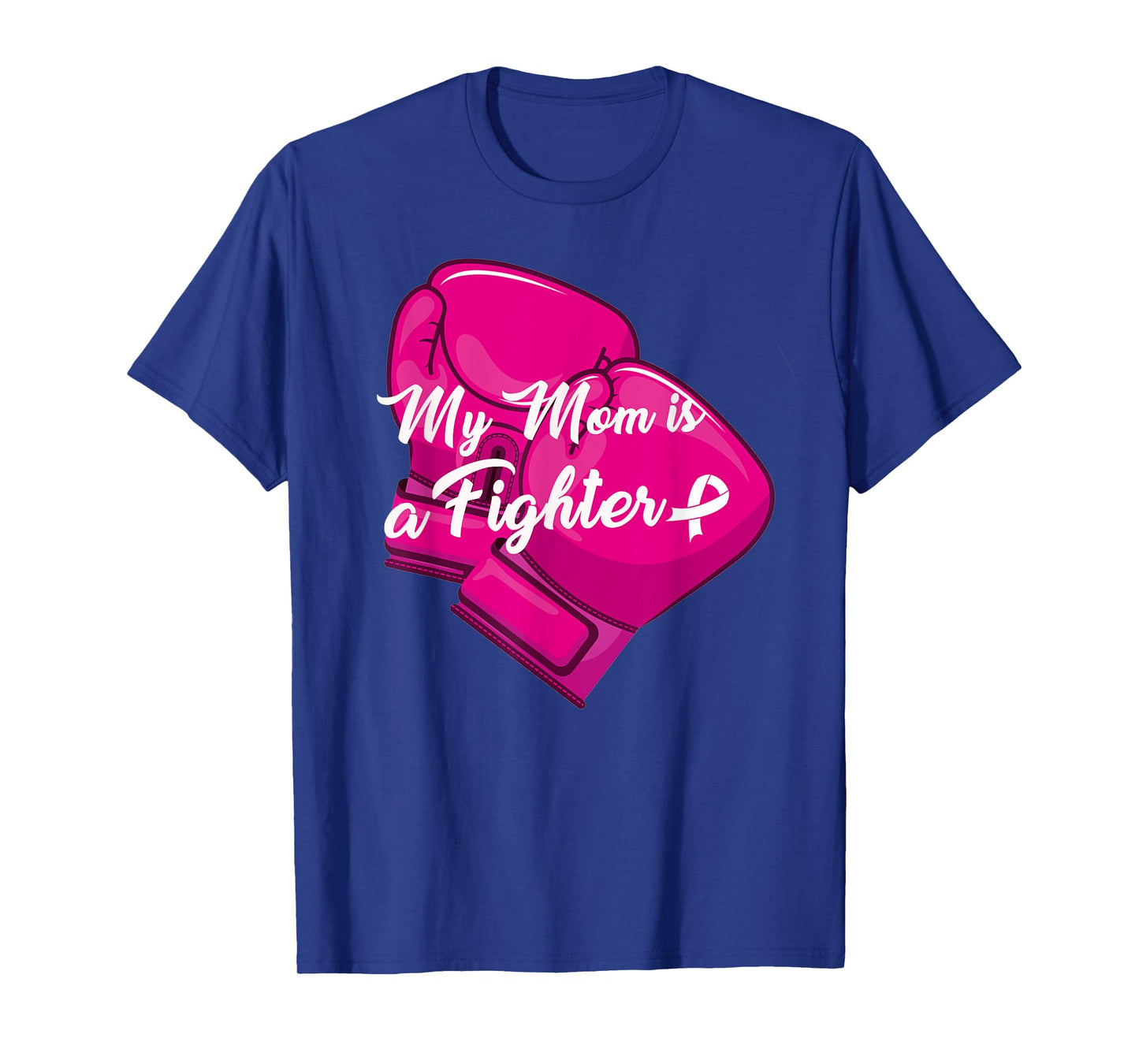 My Mom is A Fighter Family Matching Breast Cancer Awareness T-Shirt