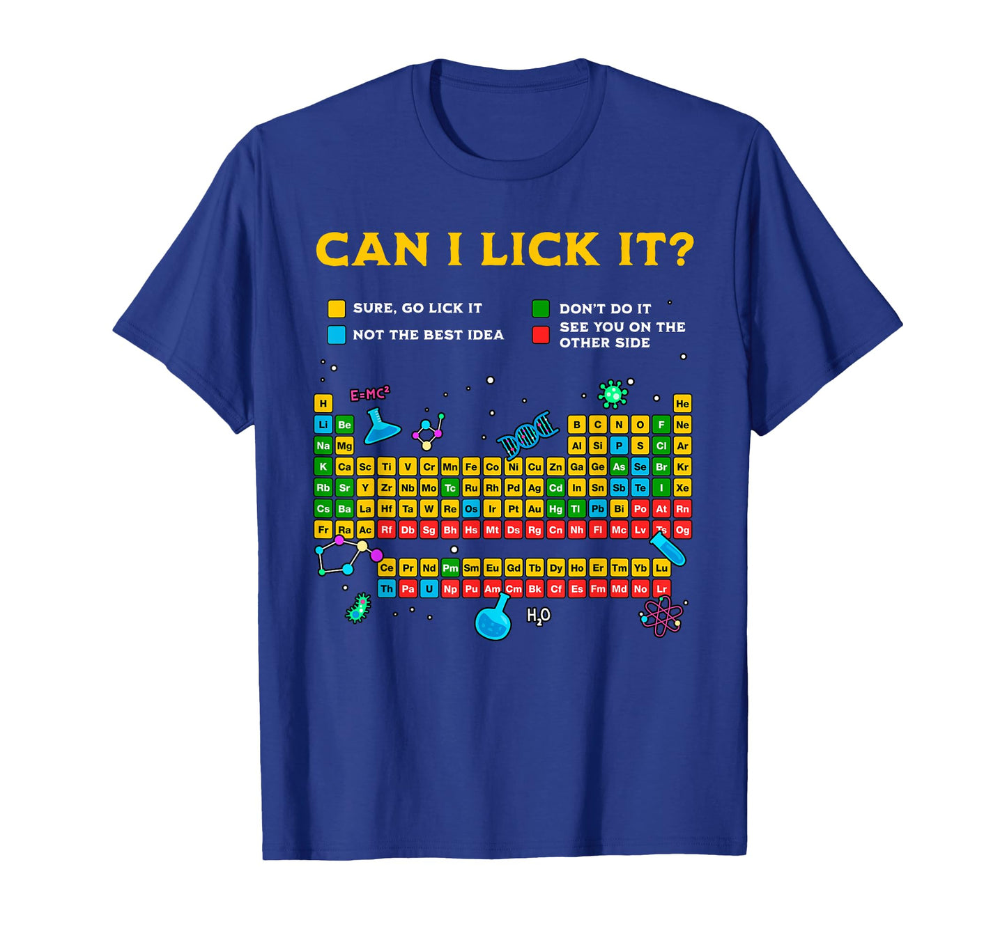 Can I Lick It Periodic Table Funny Science Teacher Student T-Shirt