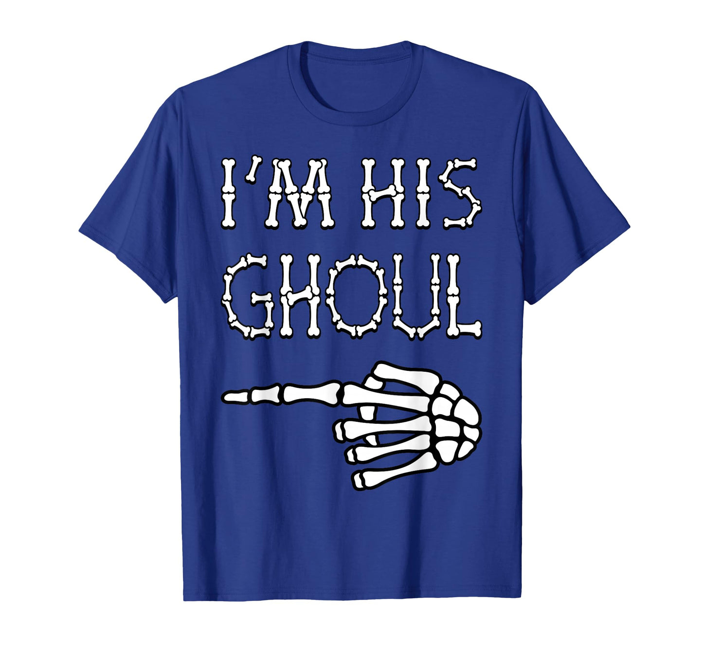 I’m Her Boo I’m His Ghoul Halloween Couple Matching Skeleton T-Shirt