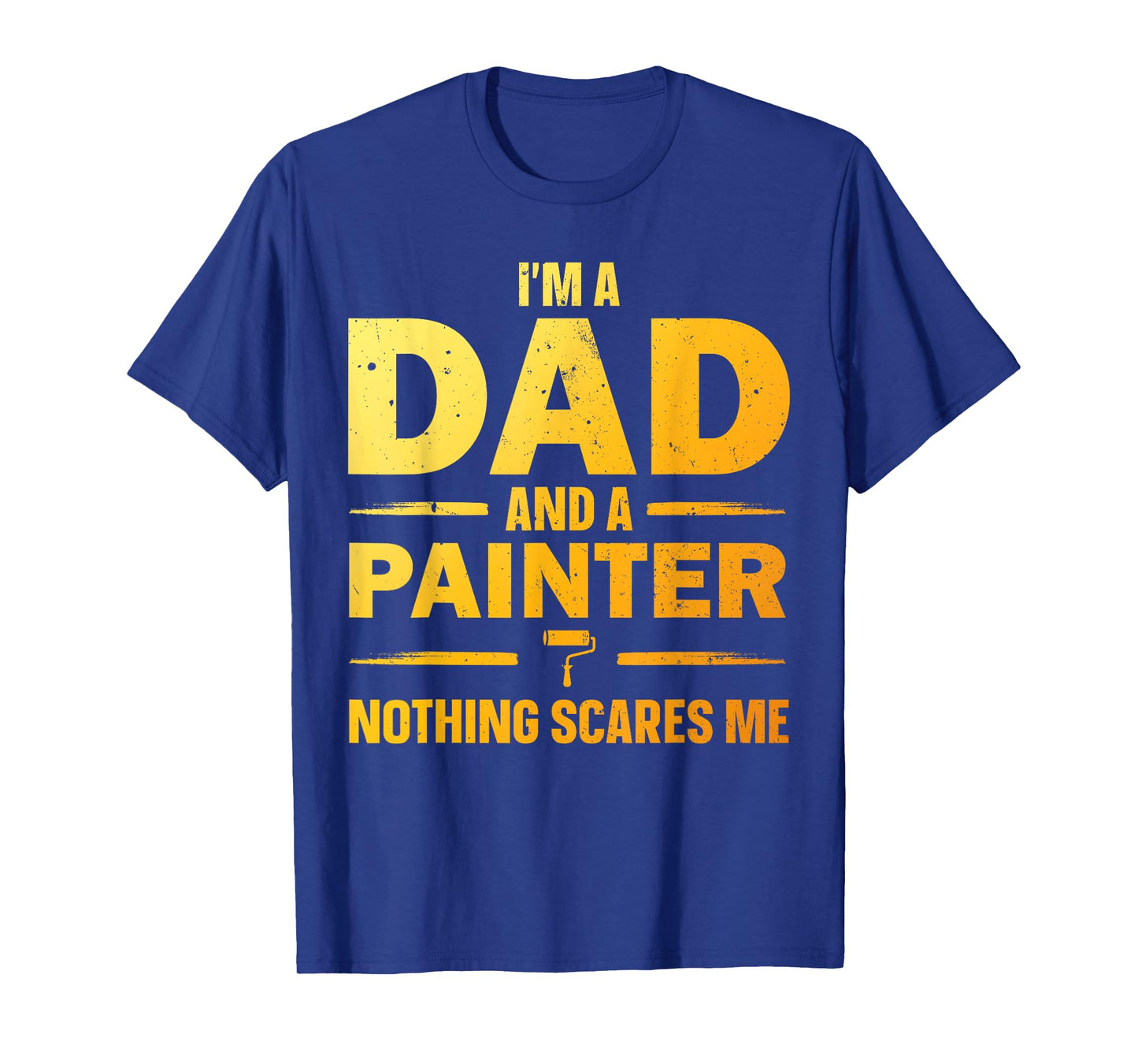 Best Painter Design For Men Dad Painting Job House Painter T-Shirt
