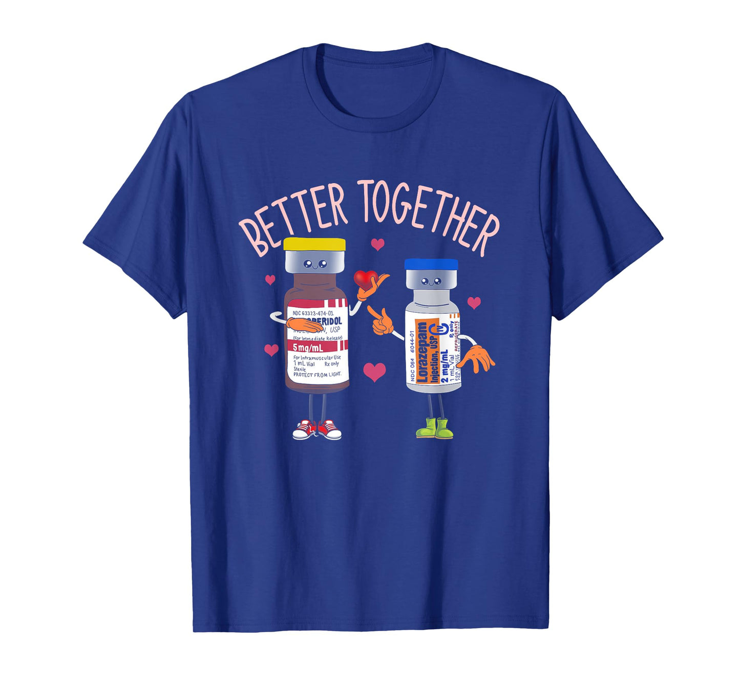 Better-Together Haldol Ativan ICU Nurse Valentine's Day T-Shirt