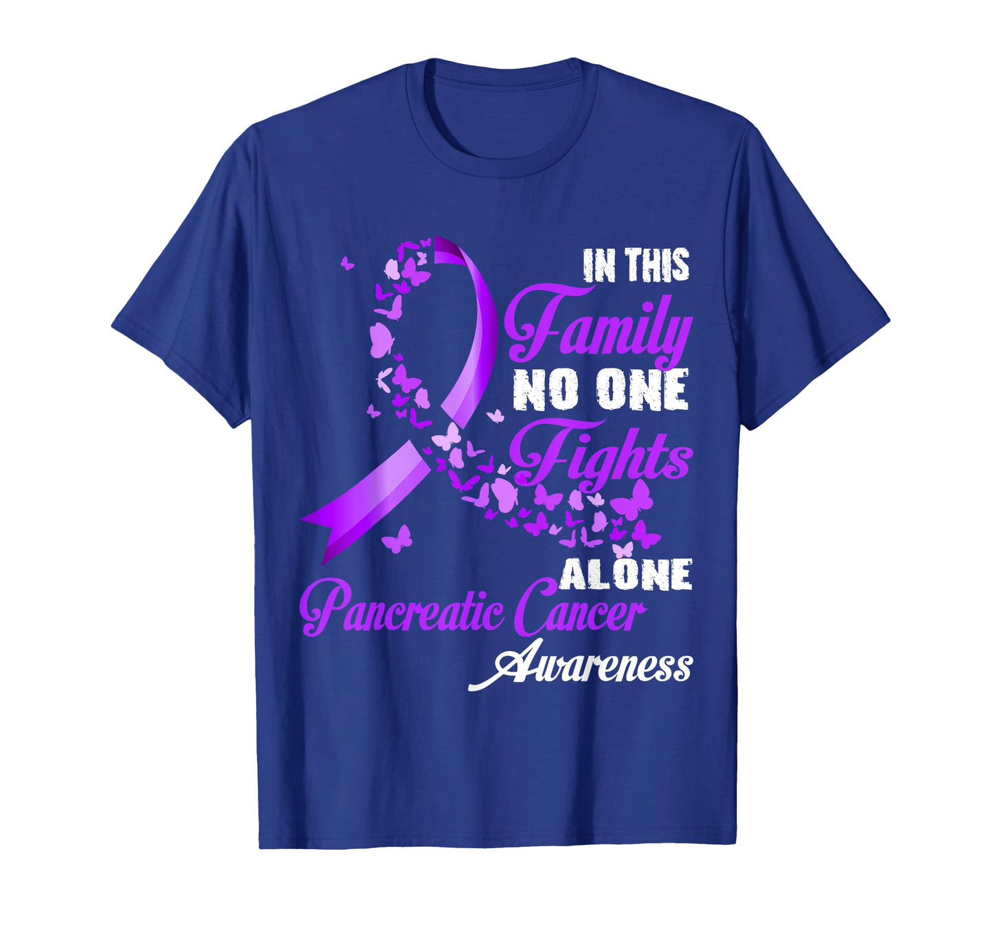 In This Family No One Fight Alone - Pancreatic Cancer Month T-Shirt