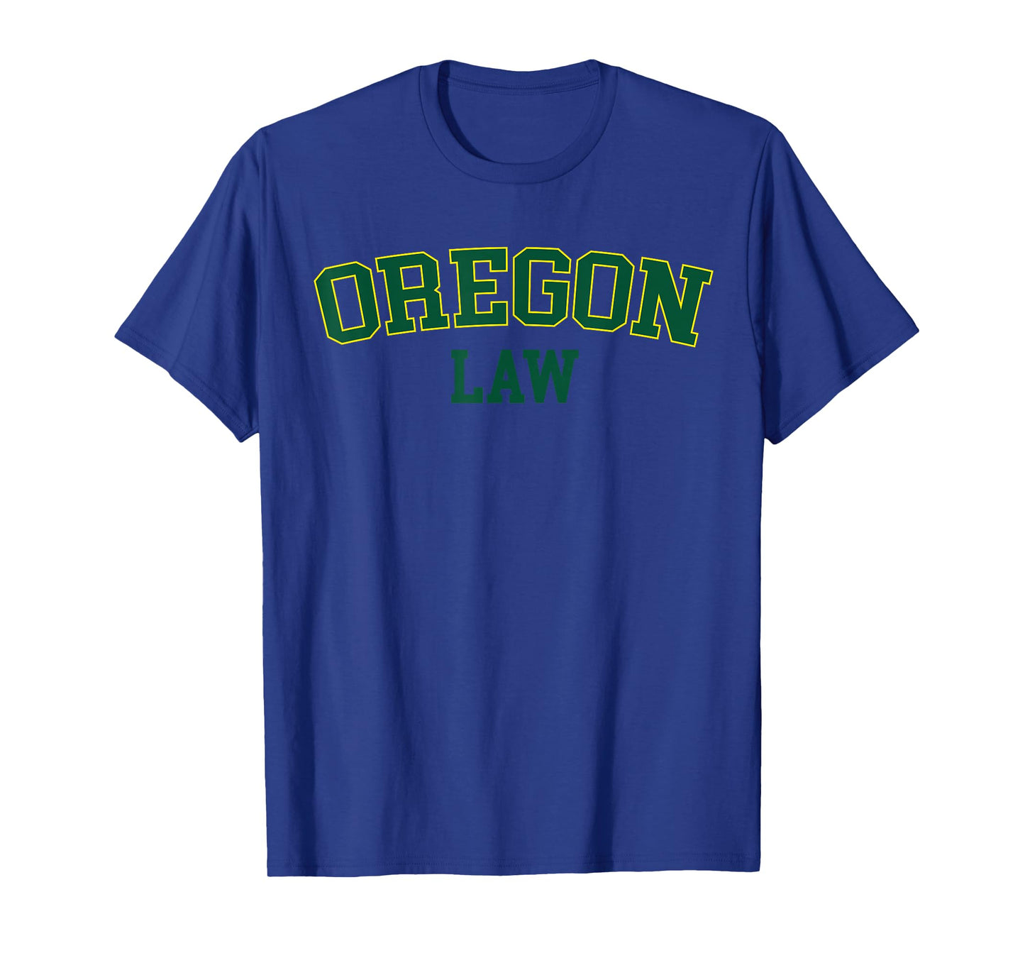 United States Attorneys Oregon Law, Oregon Bar Graduate Gift Lawyer College T-Shirt