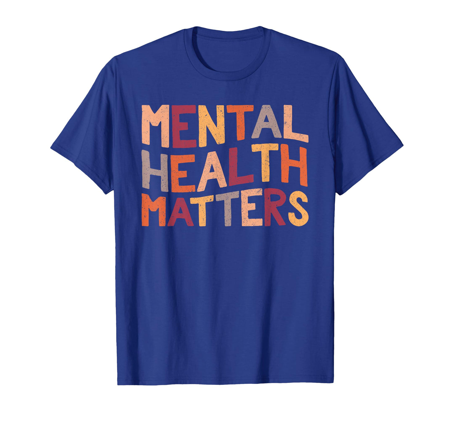 Mental Health Matters End The Stigma Be Kind To Your Mind T-Shirt