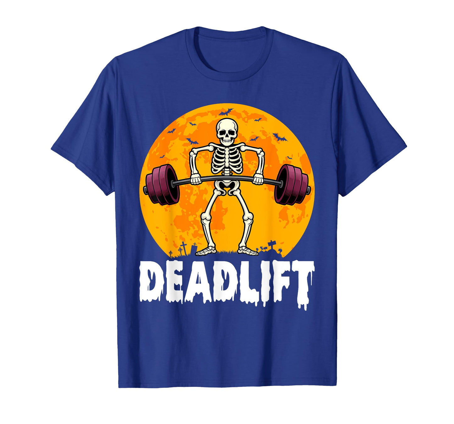Deadlift Halloween Skeleton Weight Lifting Workout Gym Funny T-Shirt