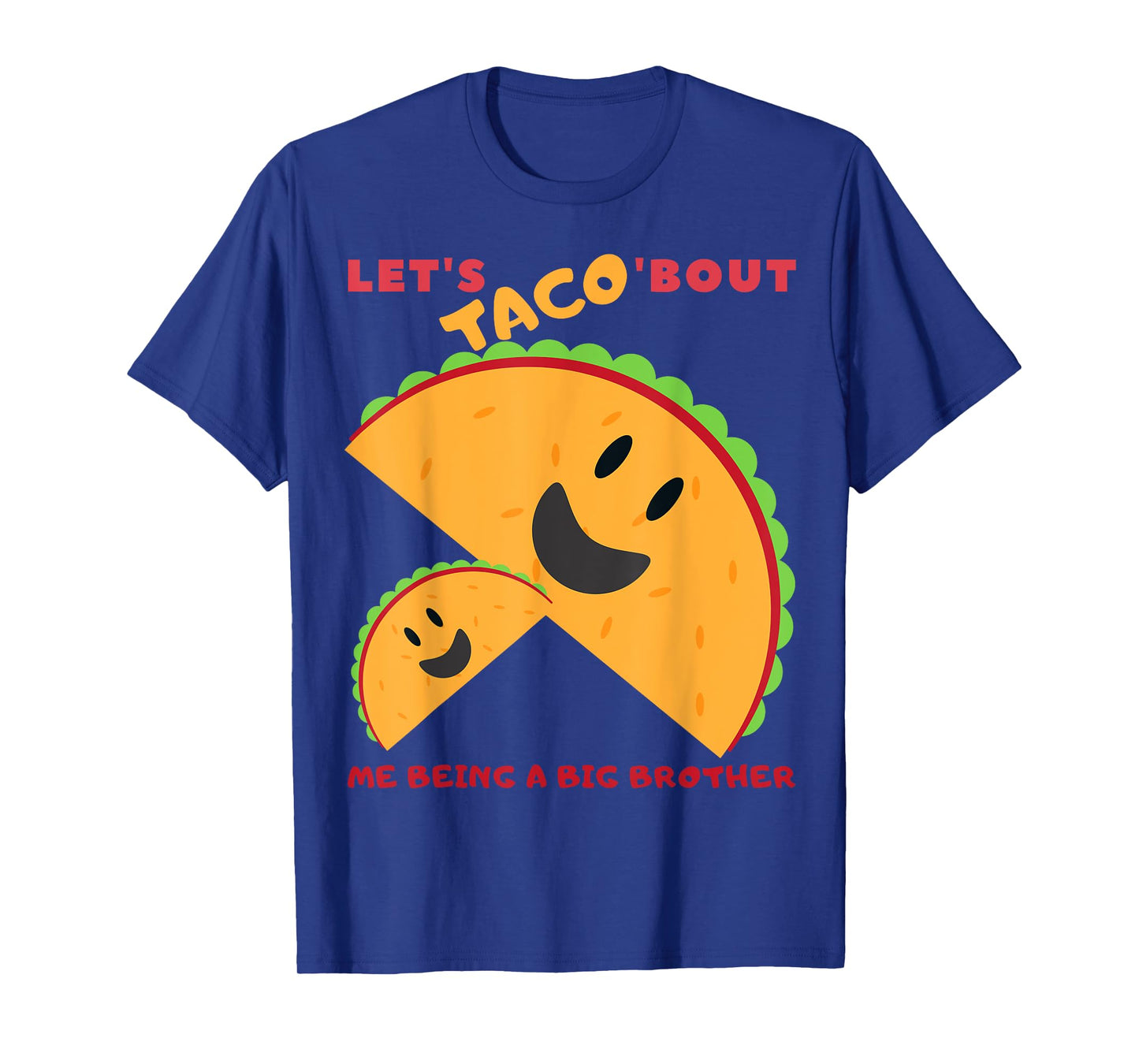 Lets Taco bout me being a Big Brother cute baby announcement T-Shirt