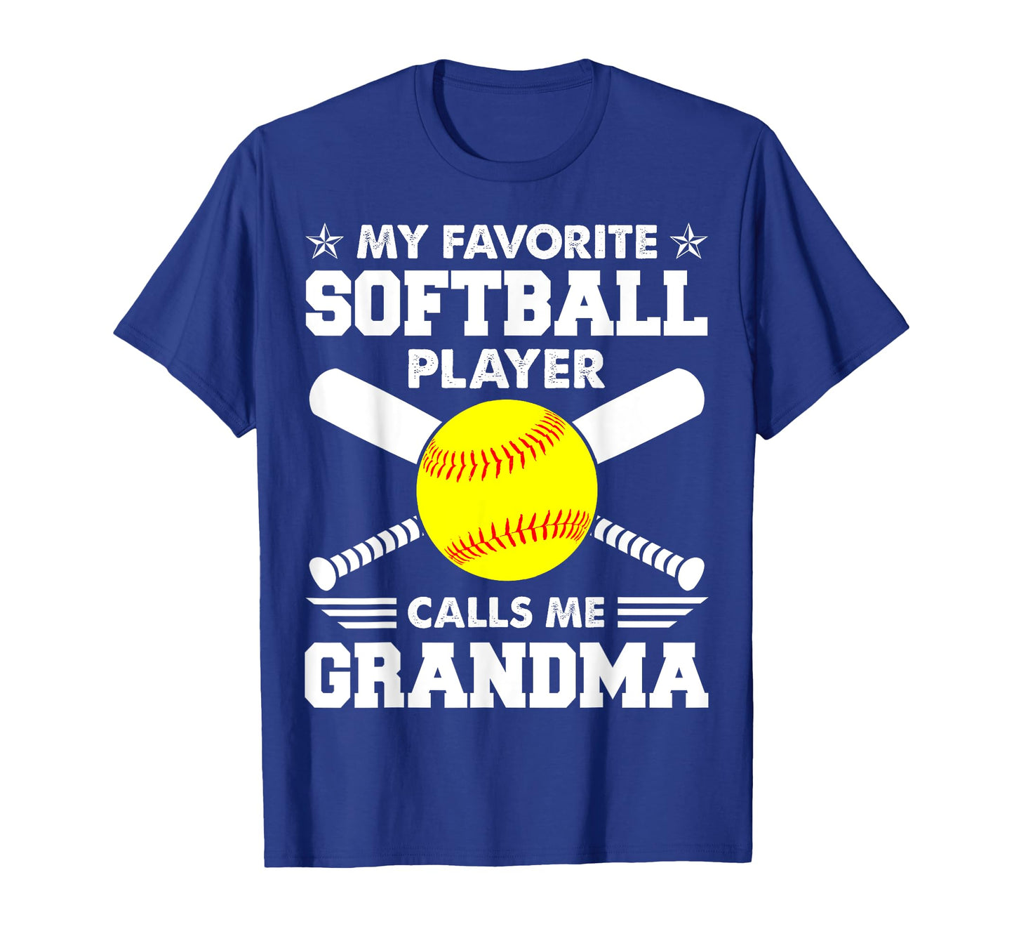 My Favorite Softball Player Calls Me Grandma Funny T-Shirt