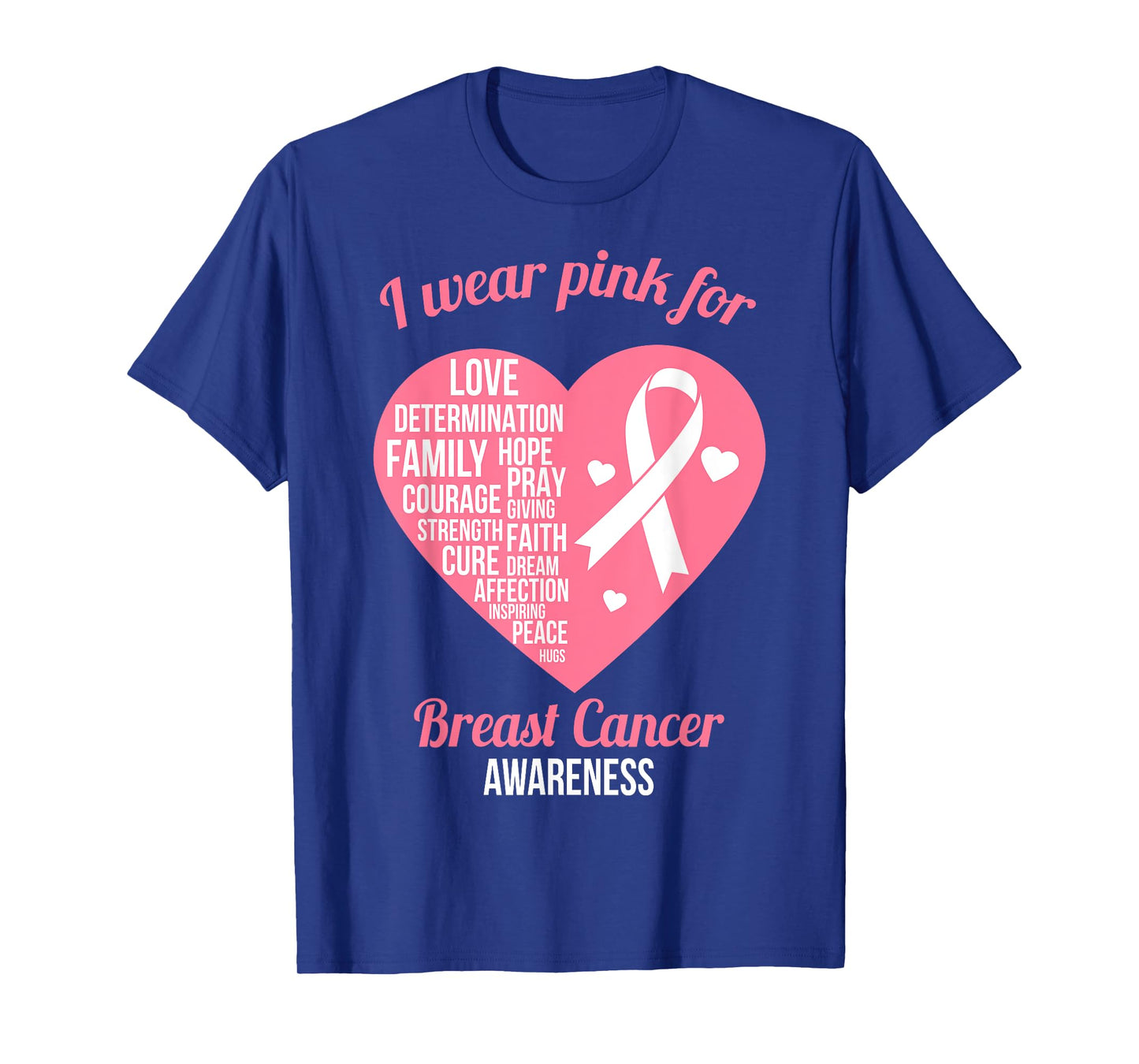 I Wear Pink Ribbon Heart Cool Breast Cancer Awareness Gift T-Shirt