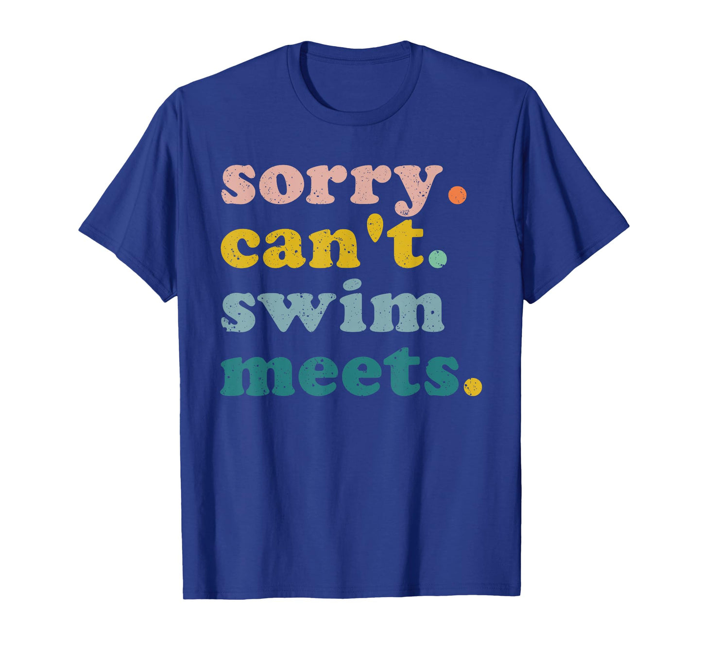 Sorry Can't Swim Meets Funny Retro Swimming Swimmer T-Shirt