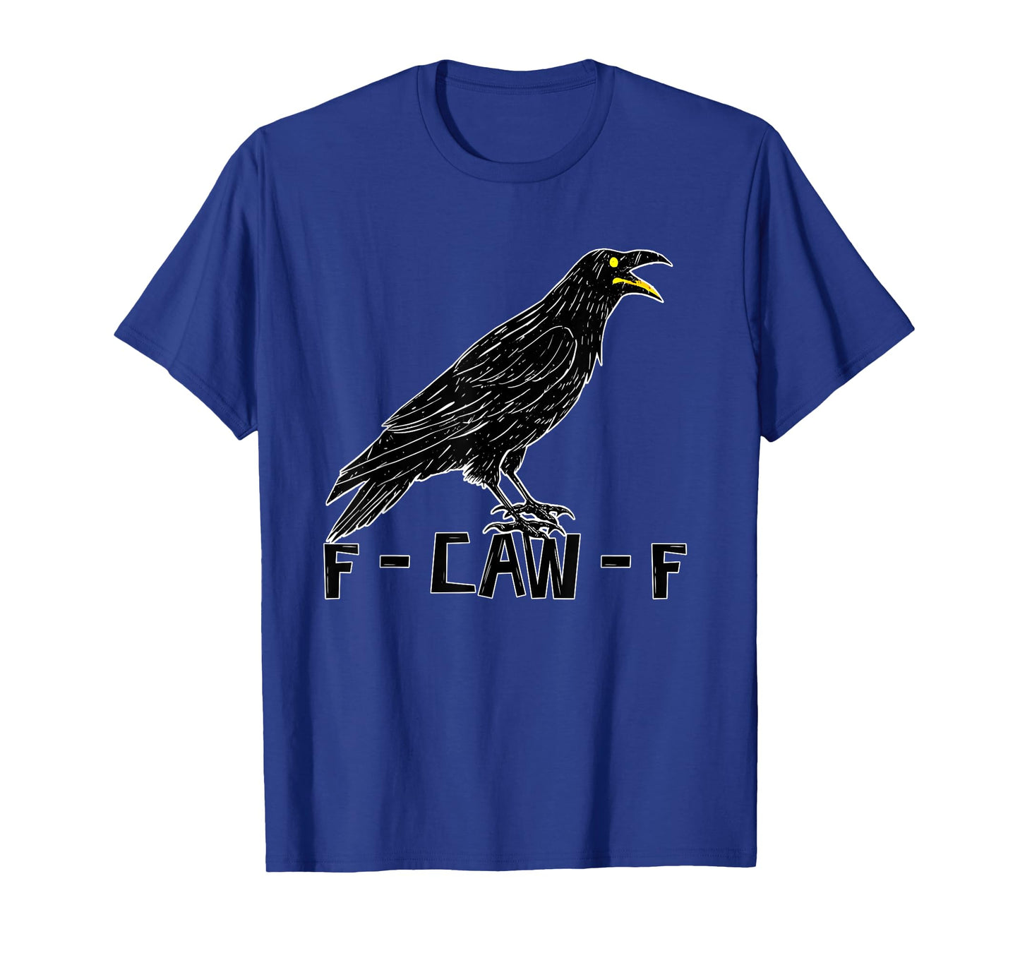 Black Crow, F-Caw-F Funny Black Bird Moon Gothic Adult Humor T-Shirt