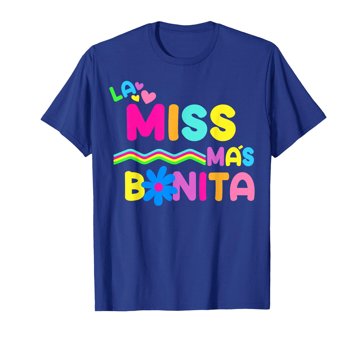 La Miss Mas Bonita T-Shirt